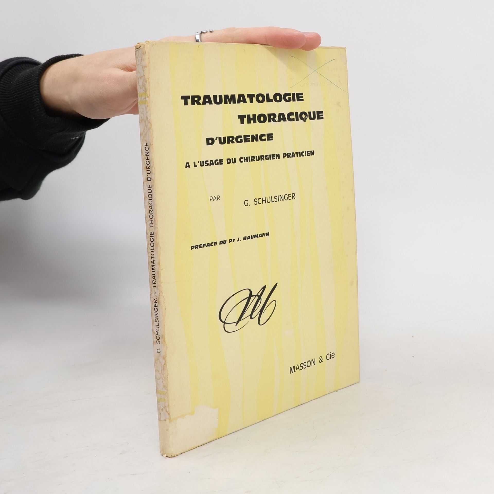 Gilbert Schulsinger Traumatologie thoracique d'urgence