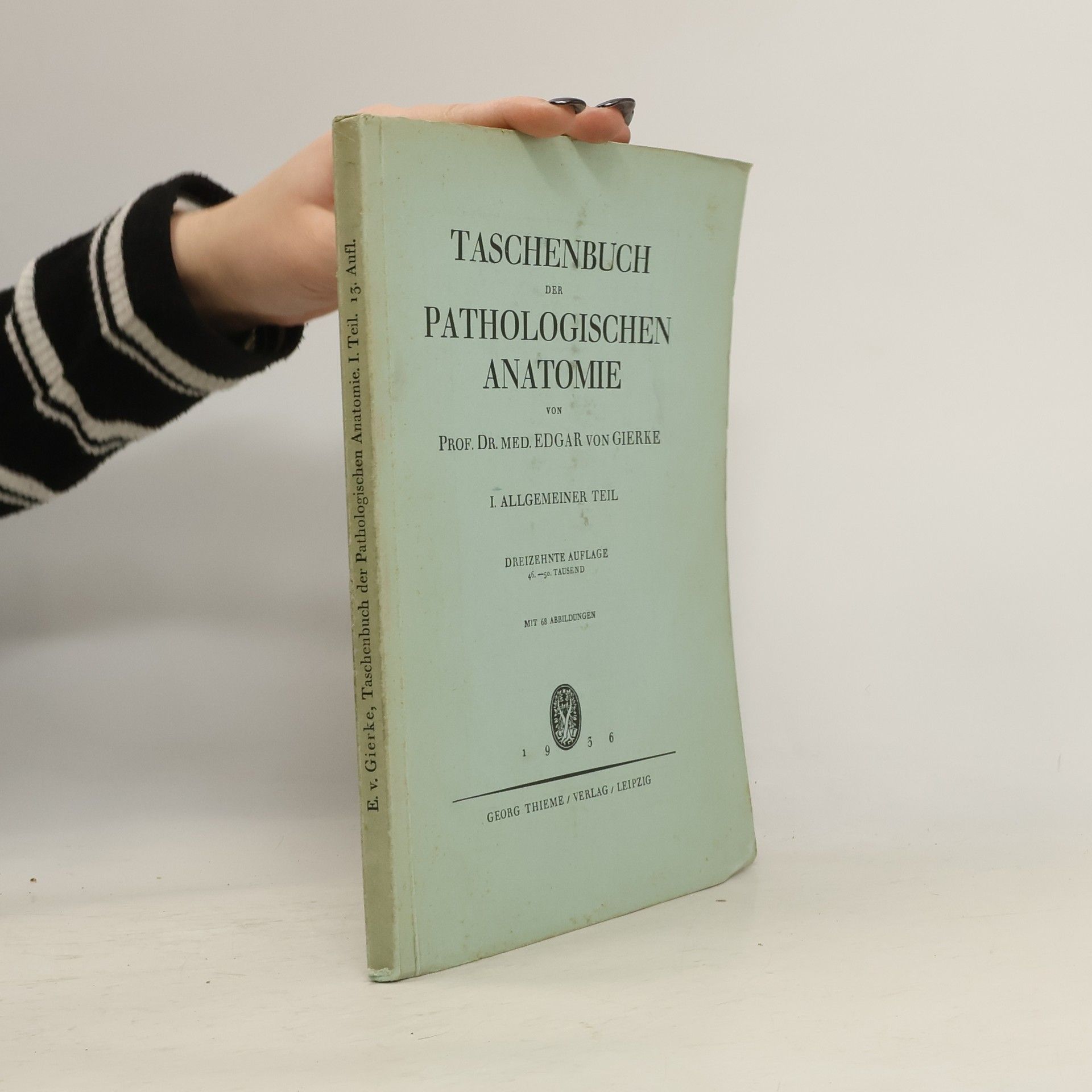 Edgar von Gierke Taschenbuch der Pathologischen Anatomie