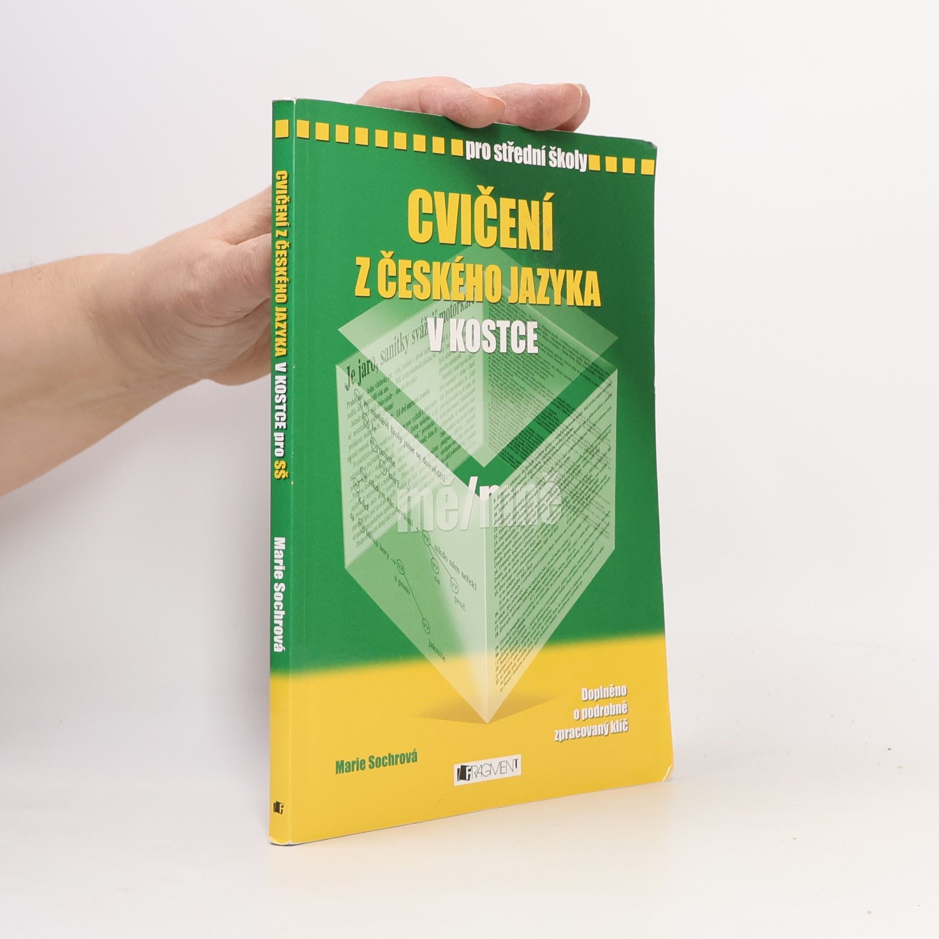 Marie Sochrová Cvičení z českého jazyka v kostce : pro střední školy