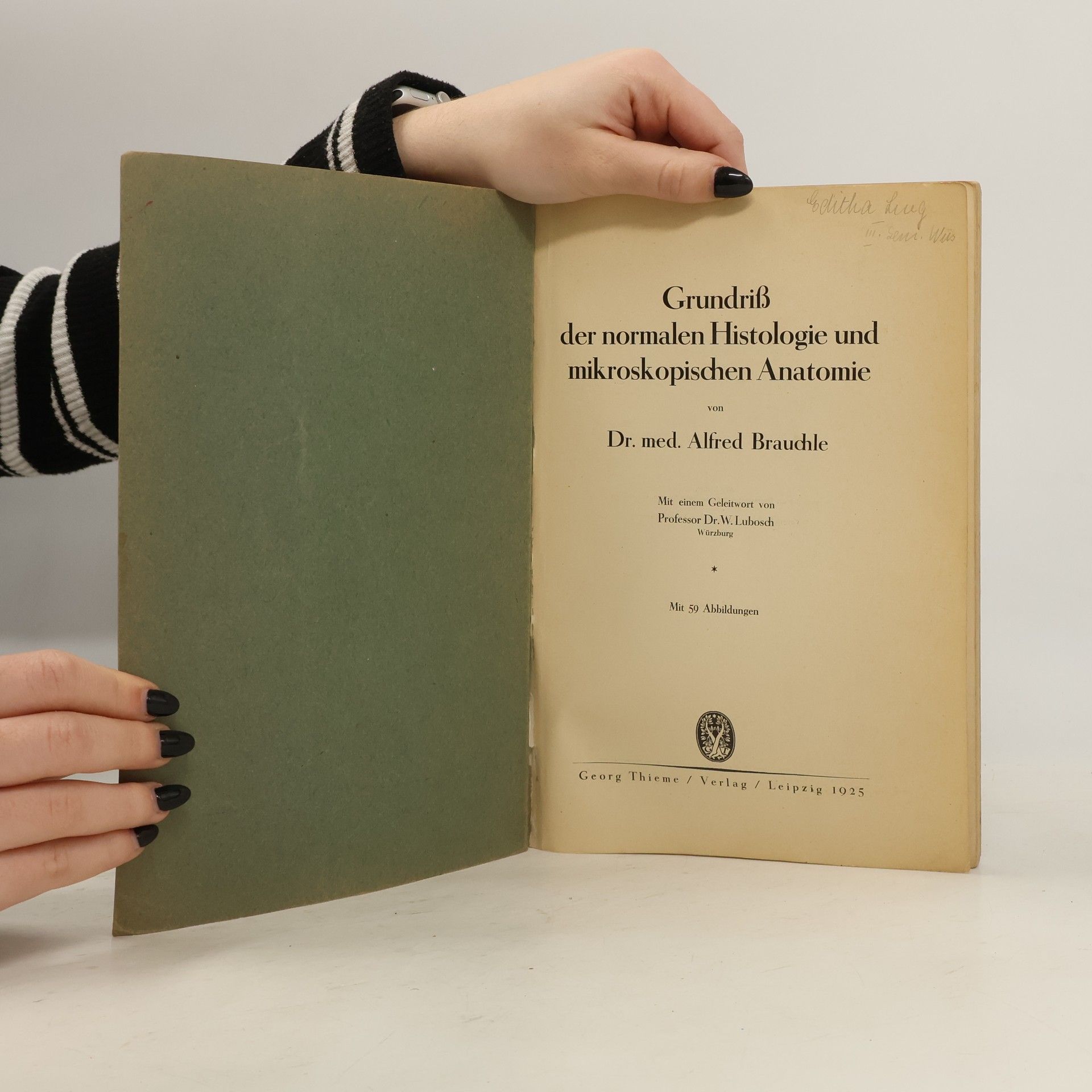 Alfred Brauchle Grundriß der normalen Histologie und mikroskopischen Anatomie
