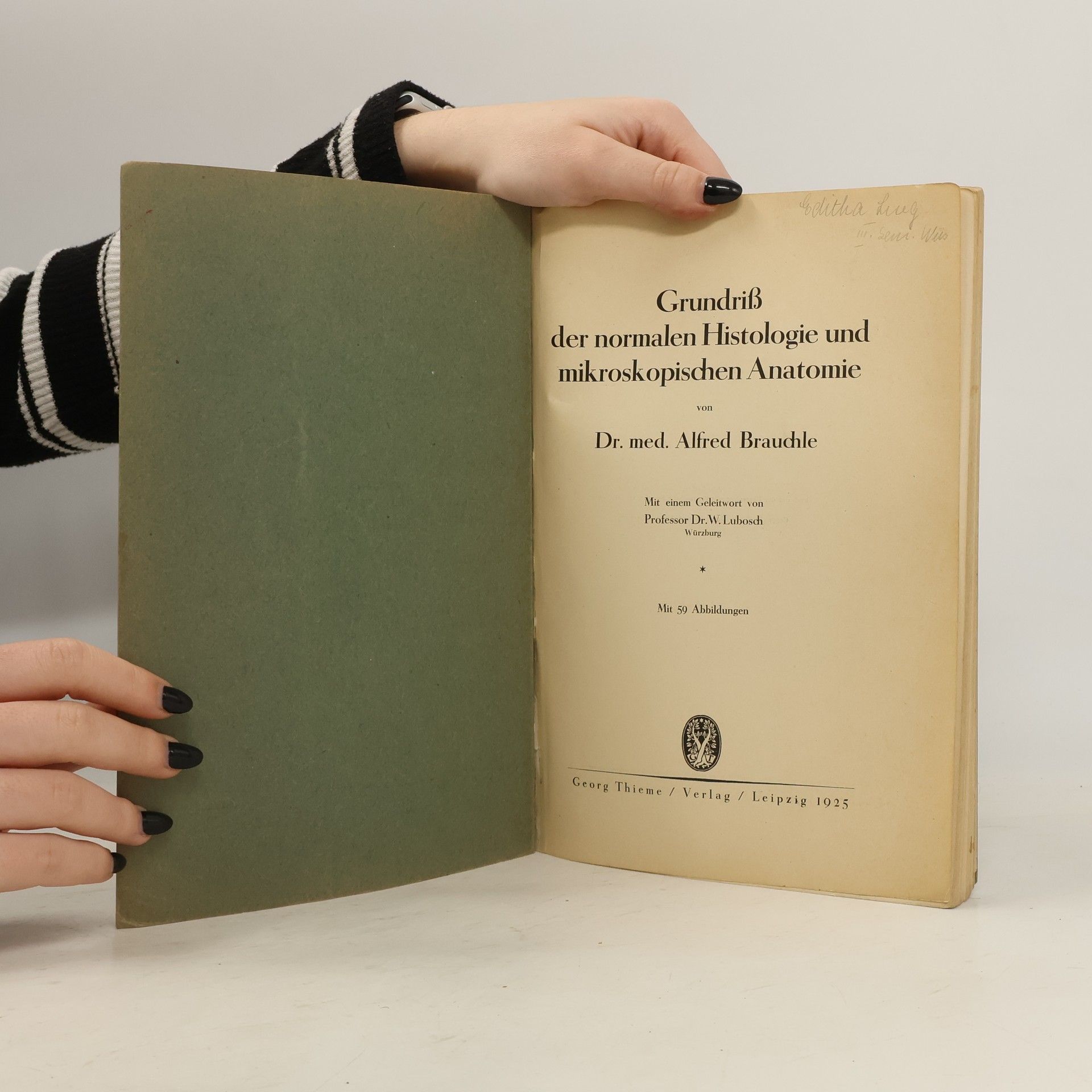Alfred Brauchle Grundriß der normalen Histologie und mikroskopischen Anatomie