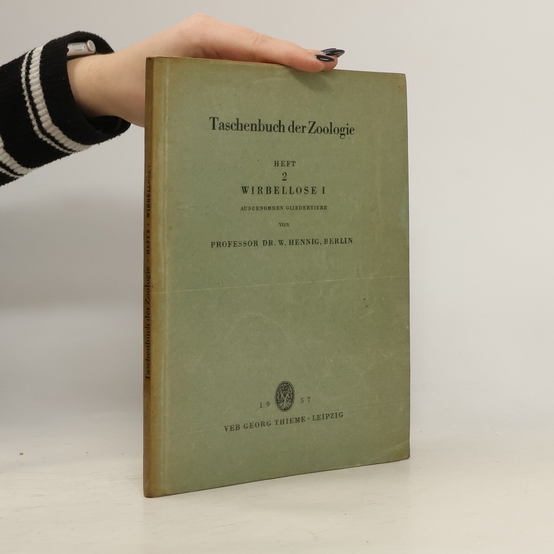 W. Hennig Taschenbuch der Zoologie 2. Wirbellose I