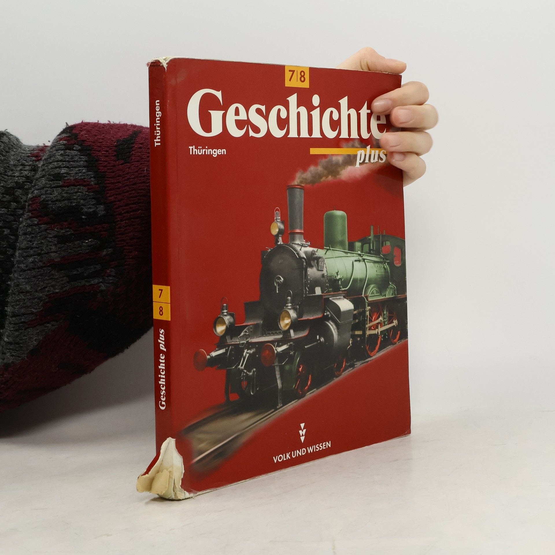 Bernd Koltrowitz Geschichte plus: Regelschule und Gymnasium Thüringen - 7-8: Geschichte plus