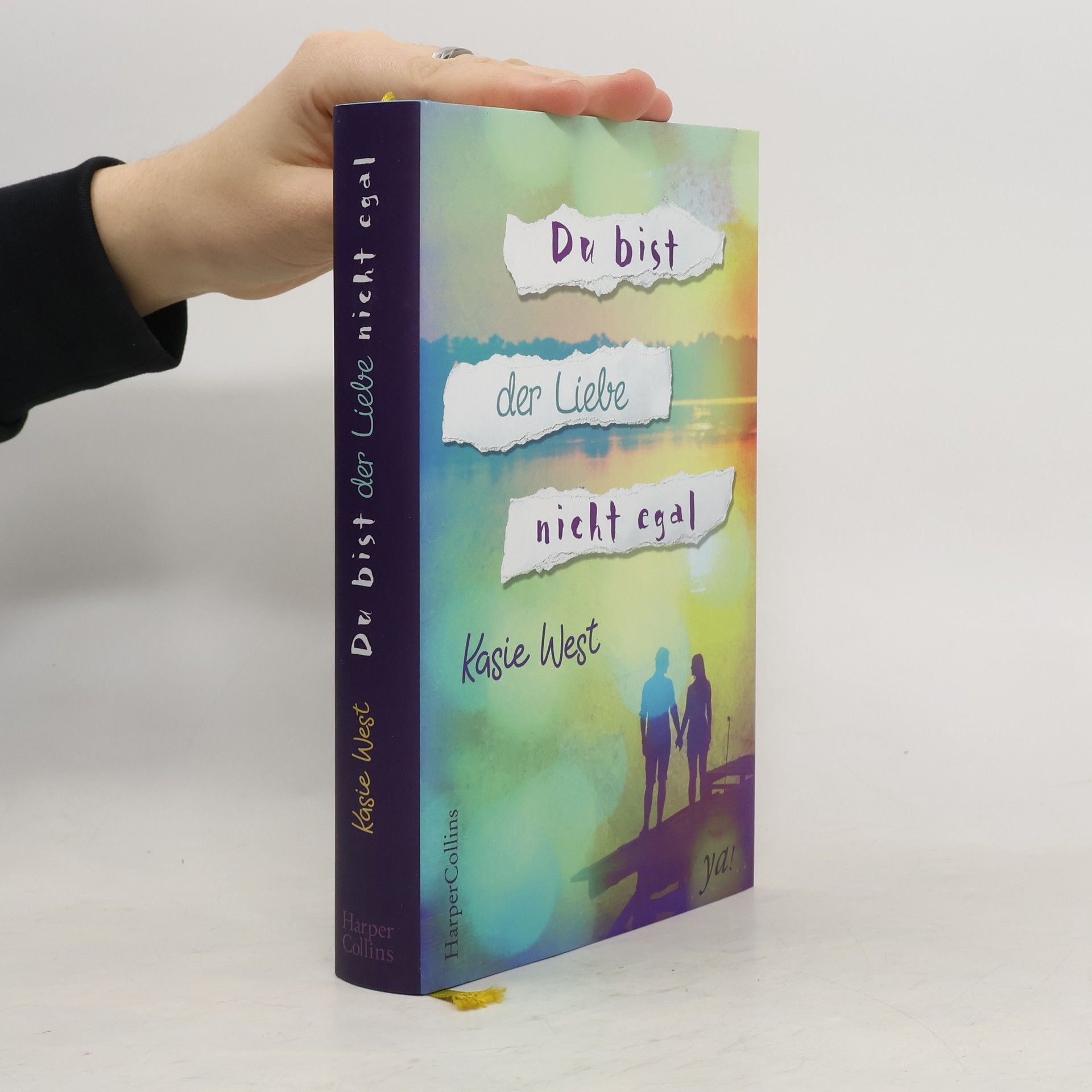 Kasie West Du bist der Liebe nicht egal