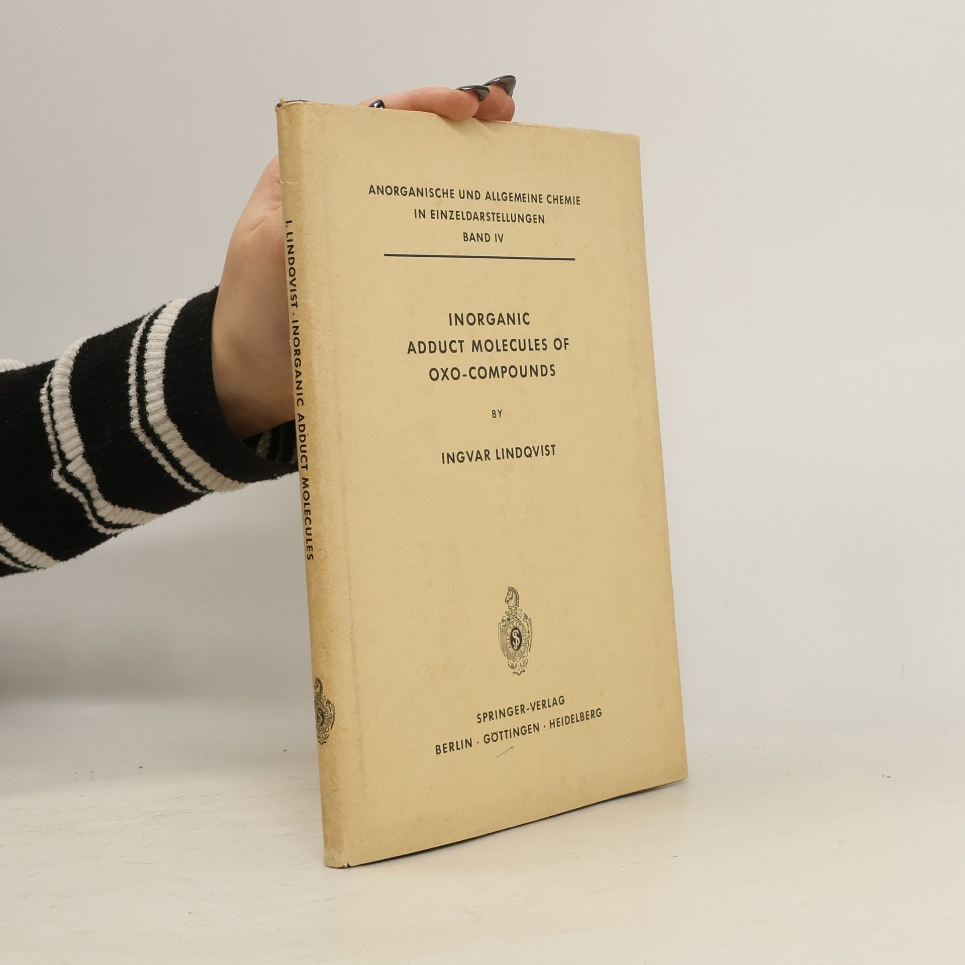 Ingvar Lindqvist Inorganic Adduct Molecules of Oxo-Compounds