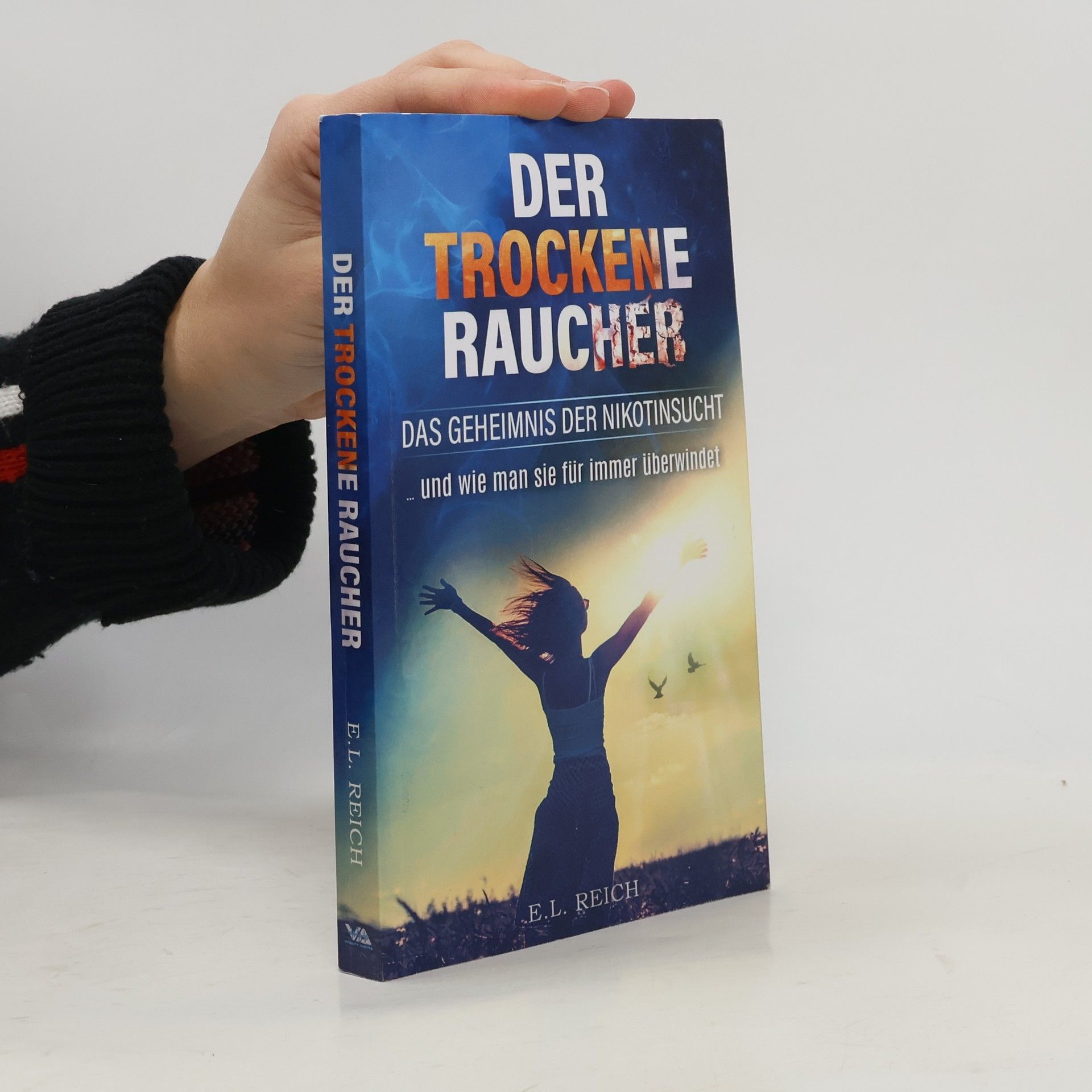 E.L. Reich Der trockene Raucher