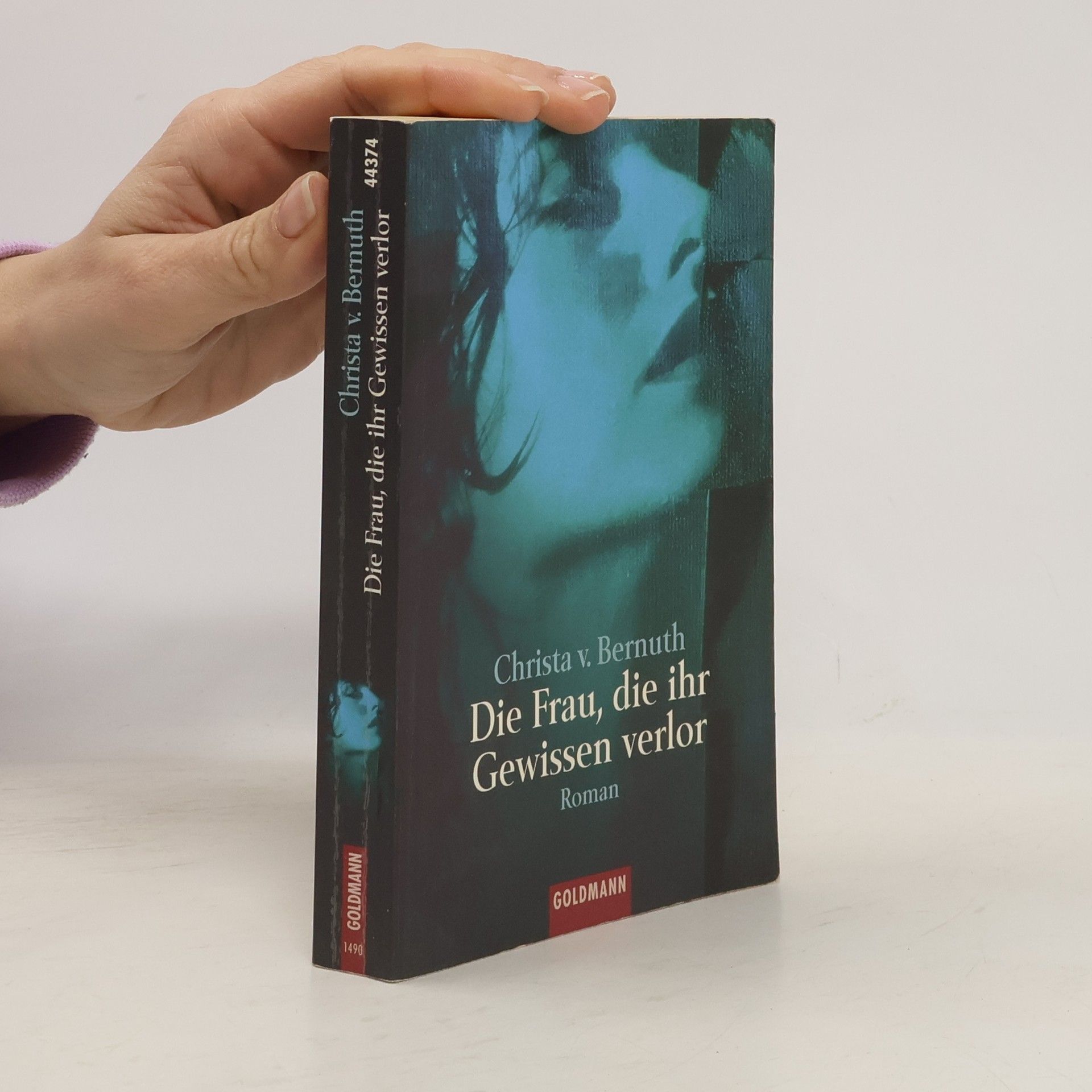 Christa von Bernuth Die Frau, die ihr Gewissen verlor