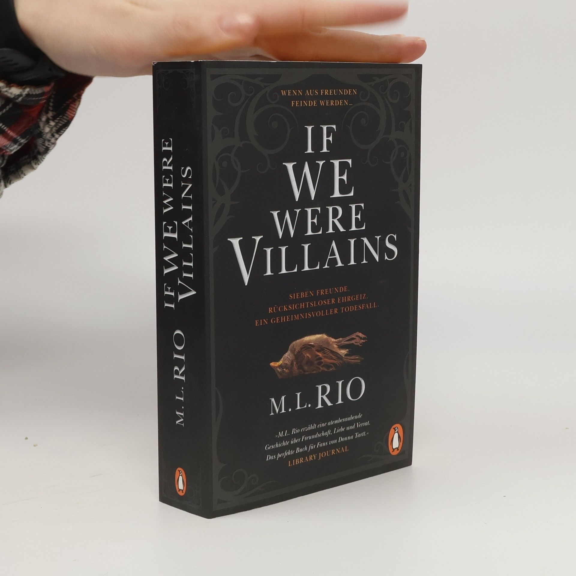 M. L. Rio If We Were Villains. Wenn aus Freunden Feinde werden