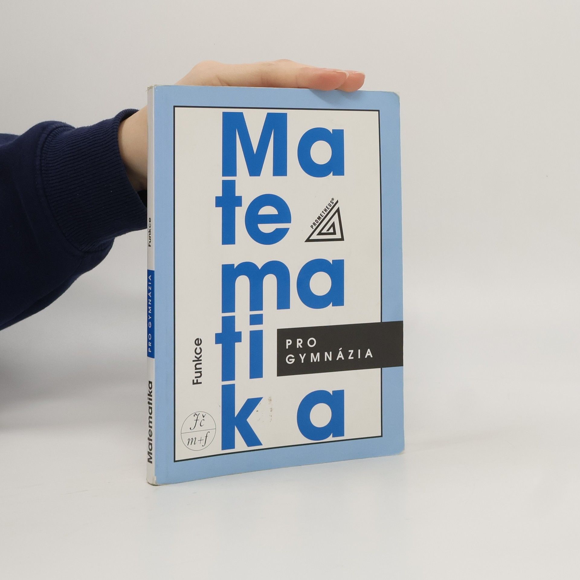 Oldřich Odvárko Matematika pro gymnázia. Funkce