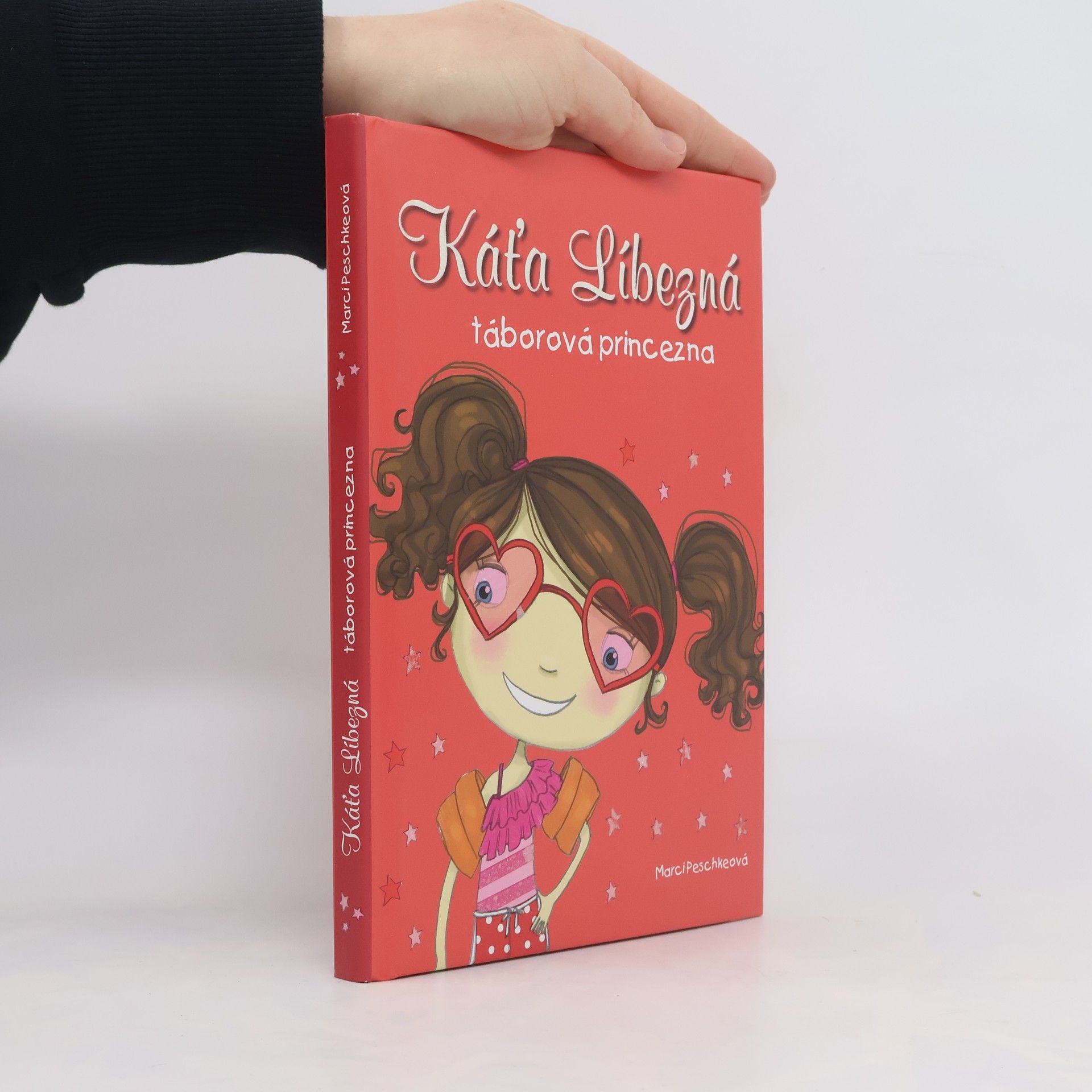Marci Peschke Káťa Líbezná: táborová princezna