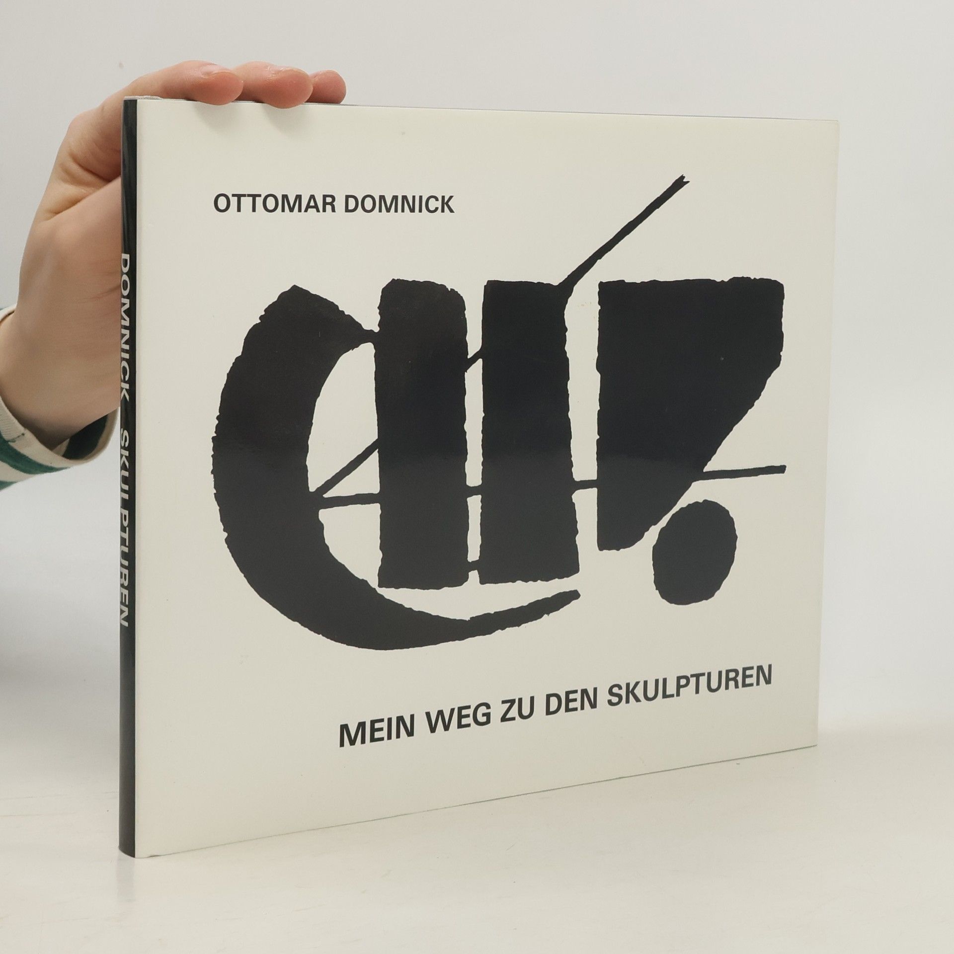 Ottomar Domnick Mein Weg zu den Skulpturen