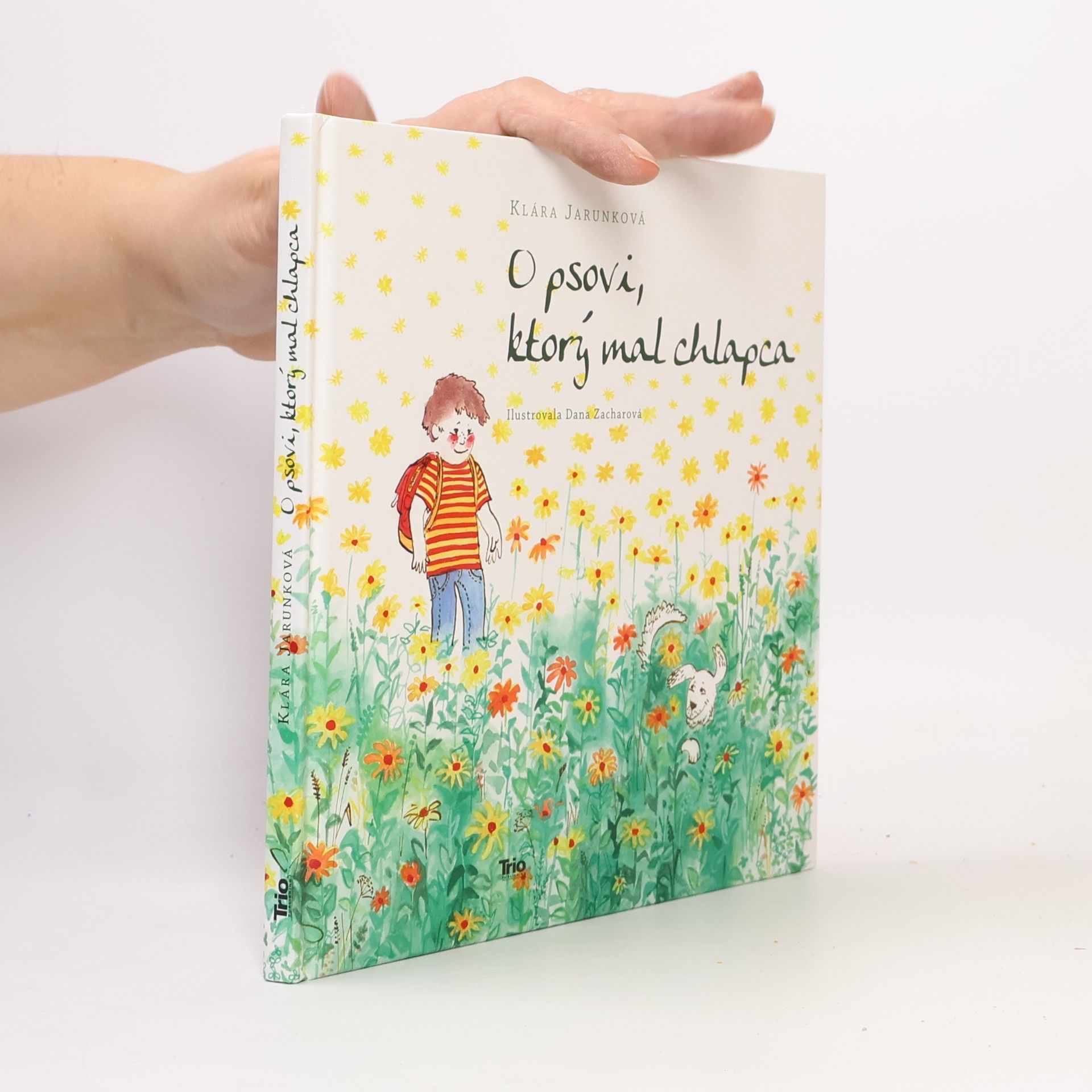 Klára Jarunková O psovi, ktorý mal chlapca