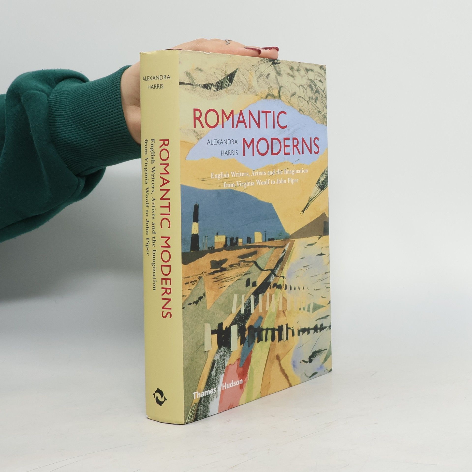 Alexandra Harris Romantic Moderns