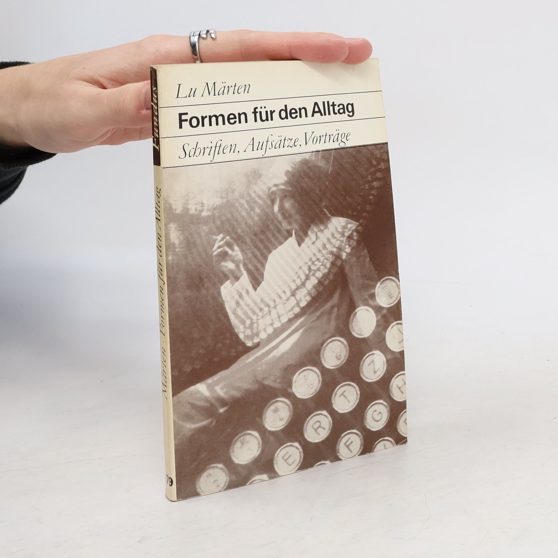 Lu Märten Formen für den Alltag : Schriften, Aufsätze, Vorträge