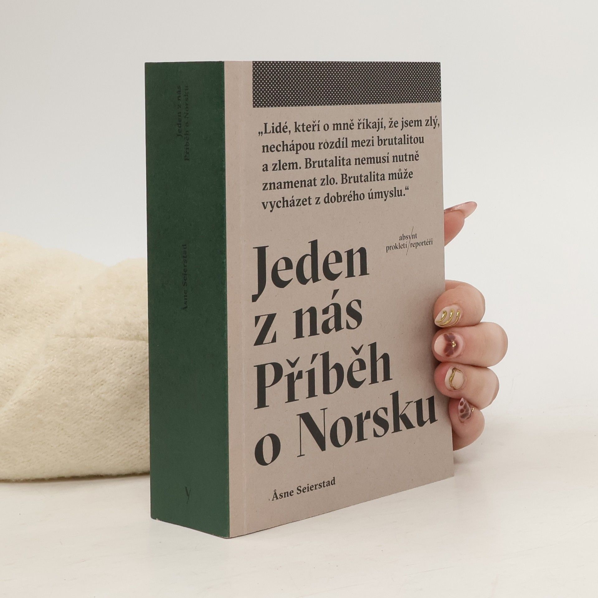 Åsne Seierstad Jeden z nás: Příběh o Norsku