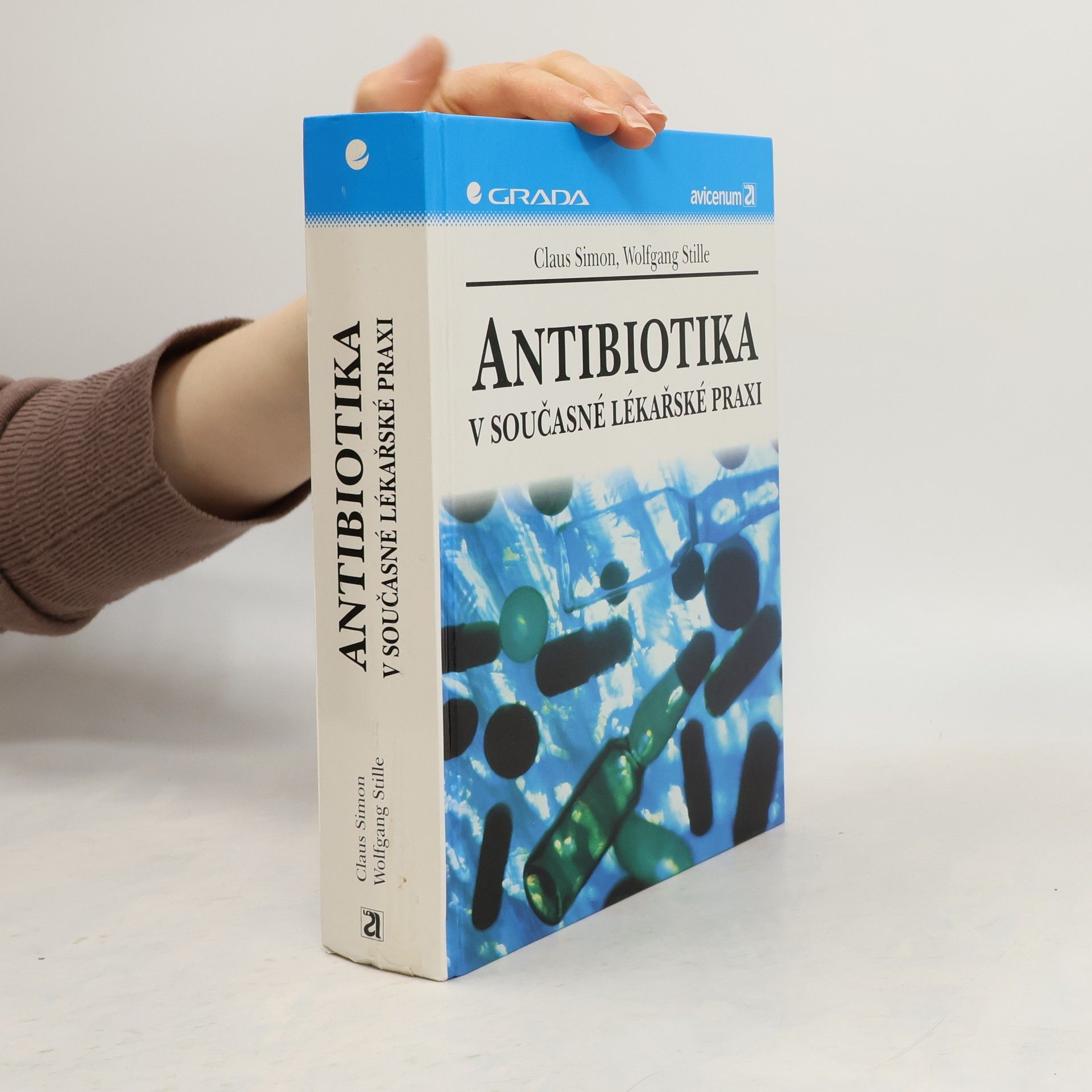 Claus Simon Antibiotika v současné lékařské praxi