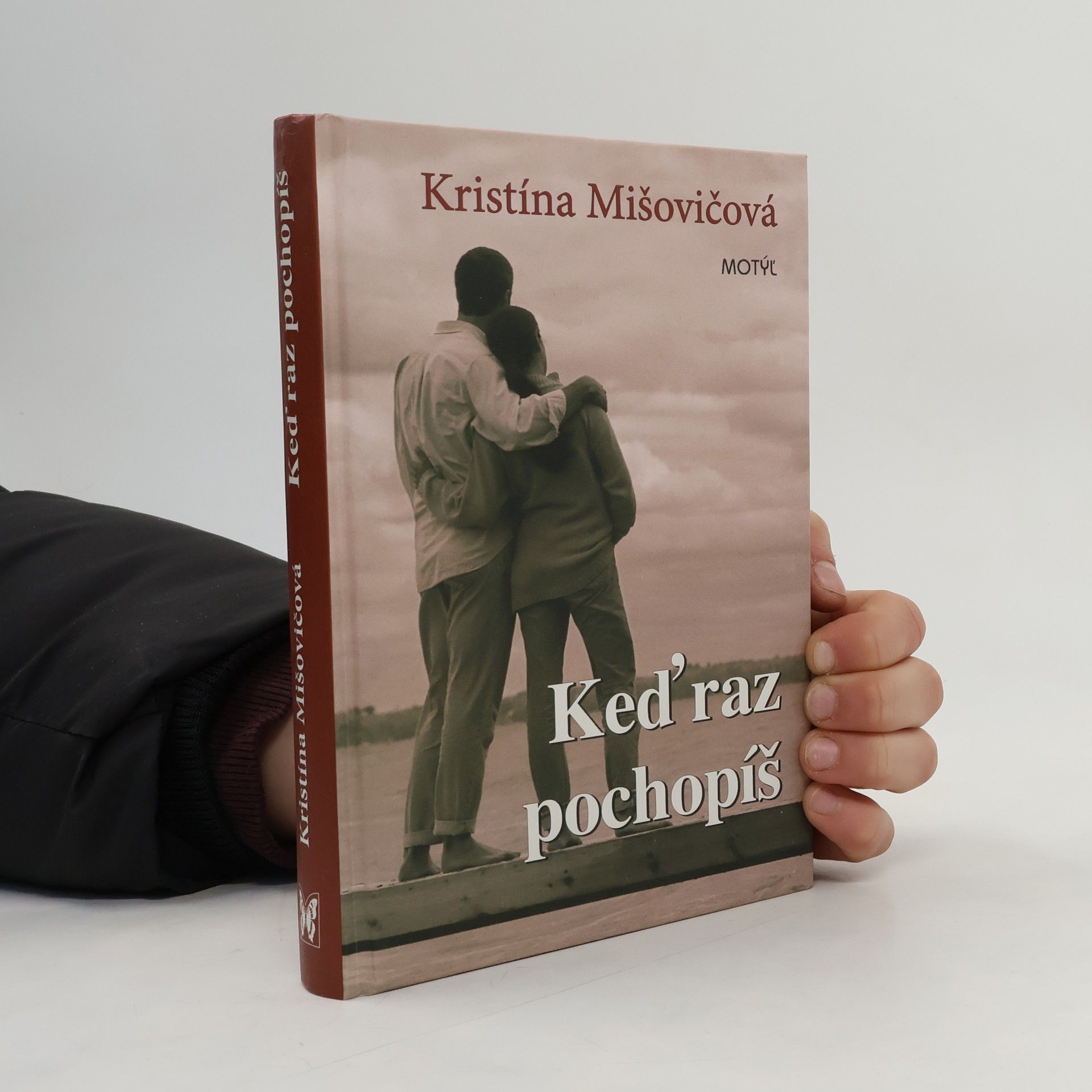 Kristína Mišovičová Keď raz pochopíš