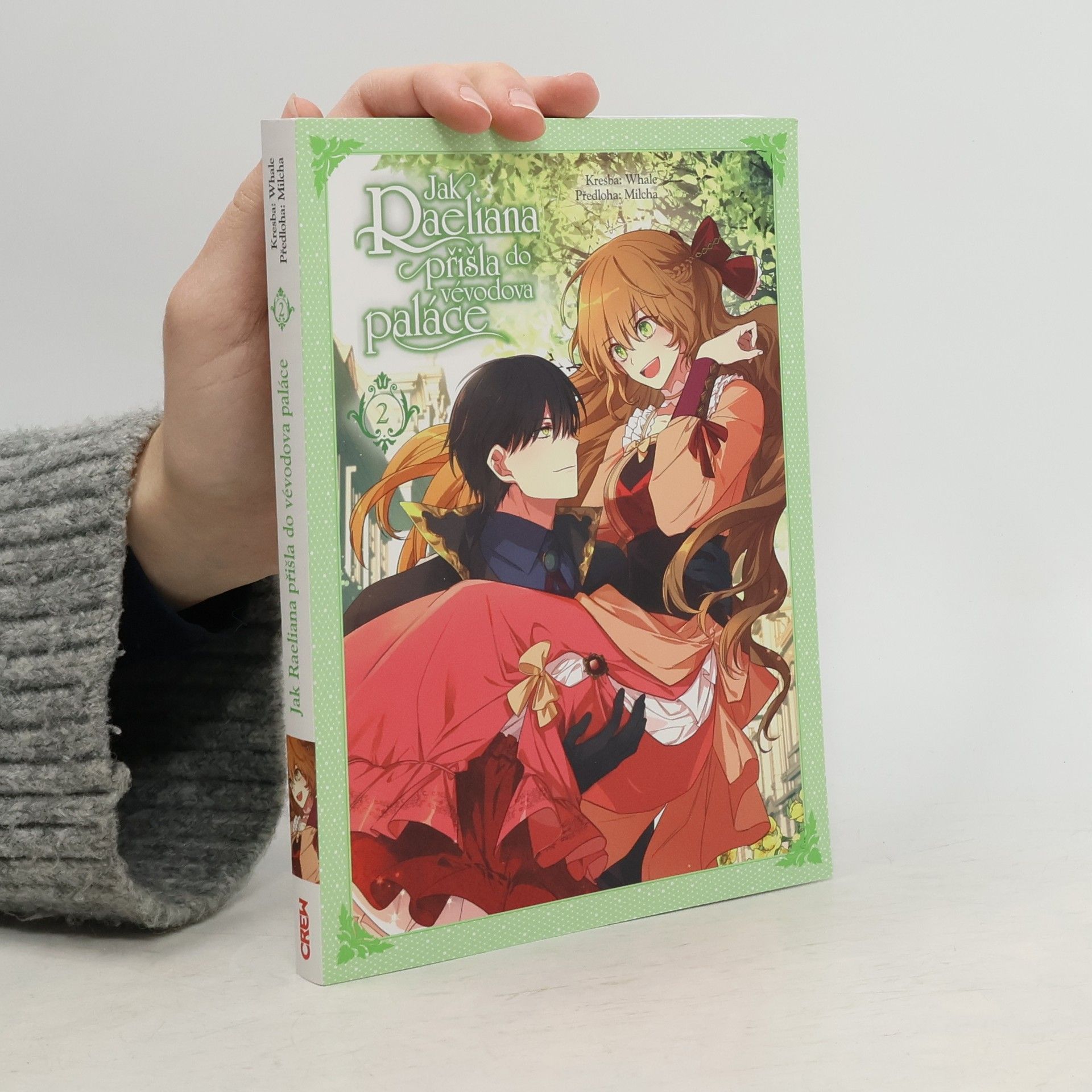 Milčcha Jak Raeliana přišla do vévodova paláce 2