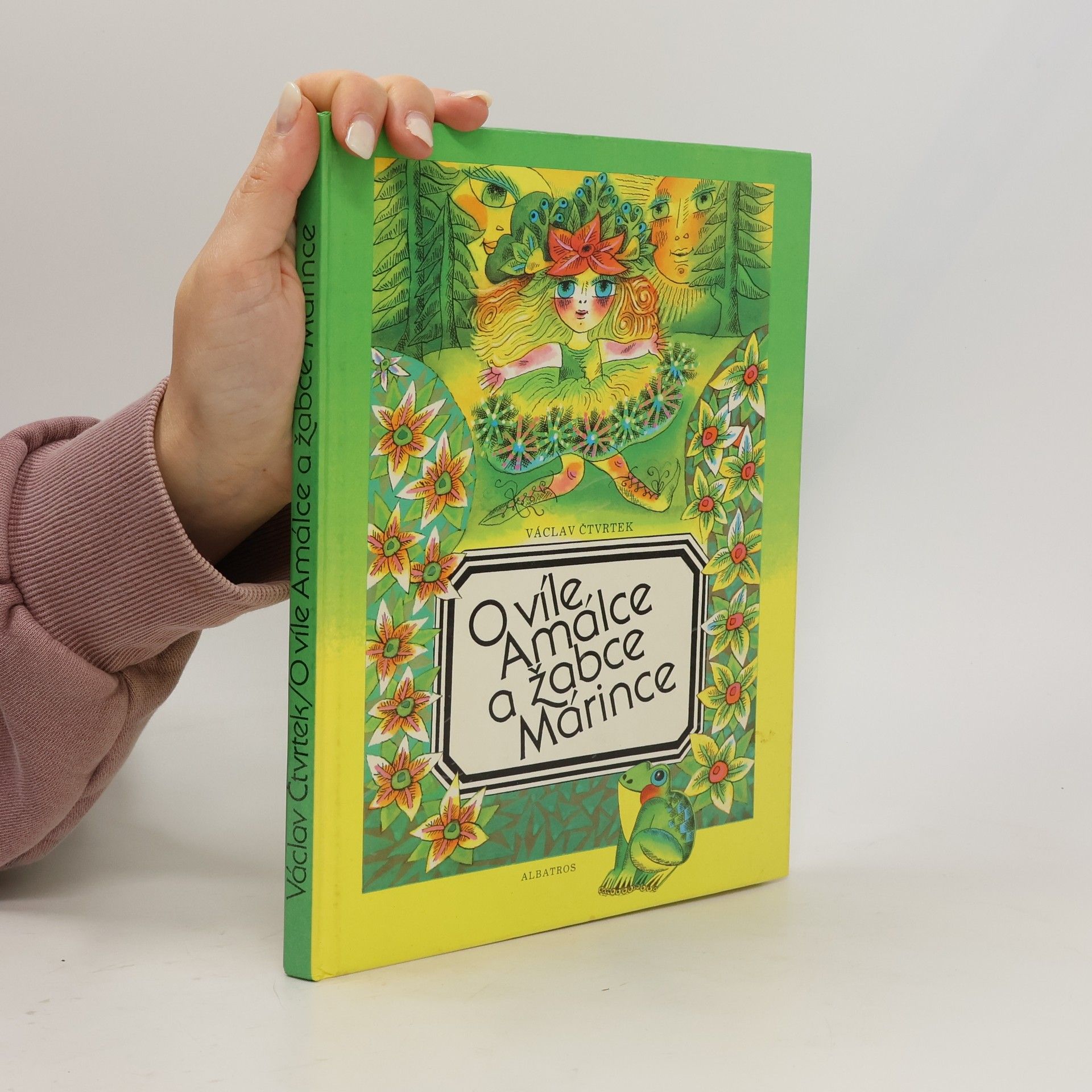 Václav Čtvrtek O víle Amálce a žabce Márince