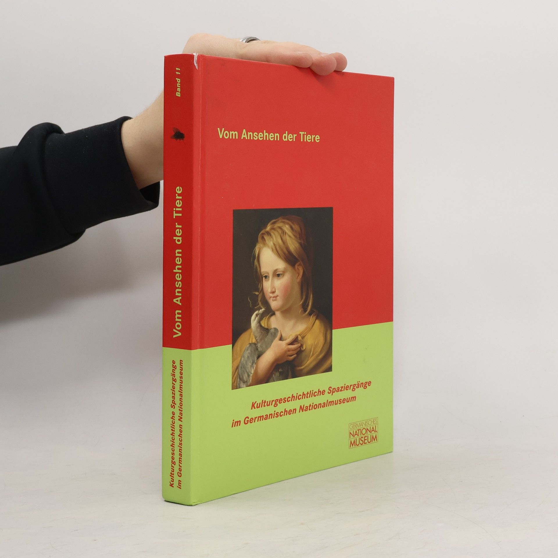 Christine Kupper Kulturgeschichtliche Spaziergänge im Germanischen Nationalmuseum - 11: Vom Ansehen der Tiere