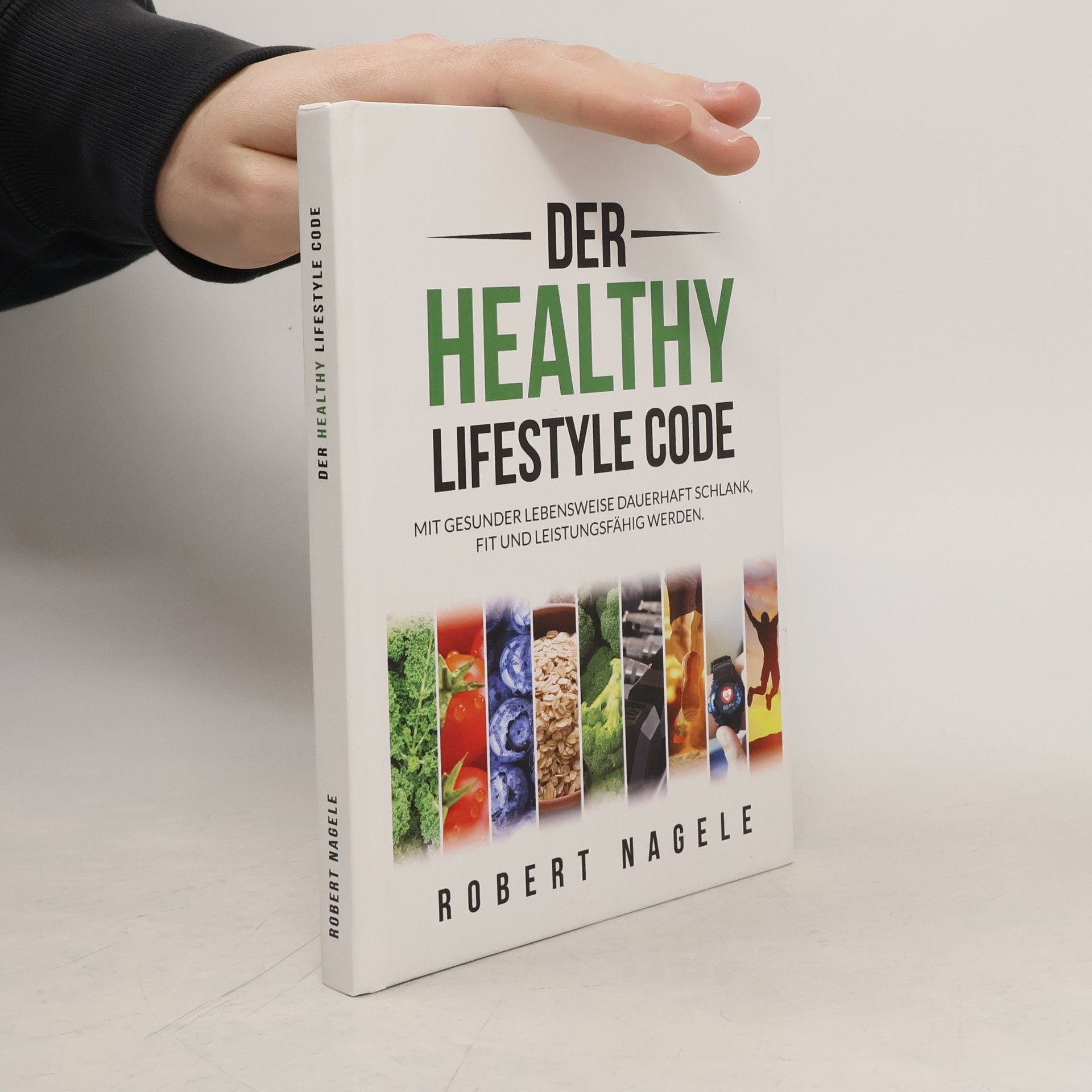 Robert Nagele Der Healthy Lifestyle Code