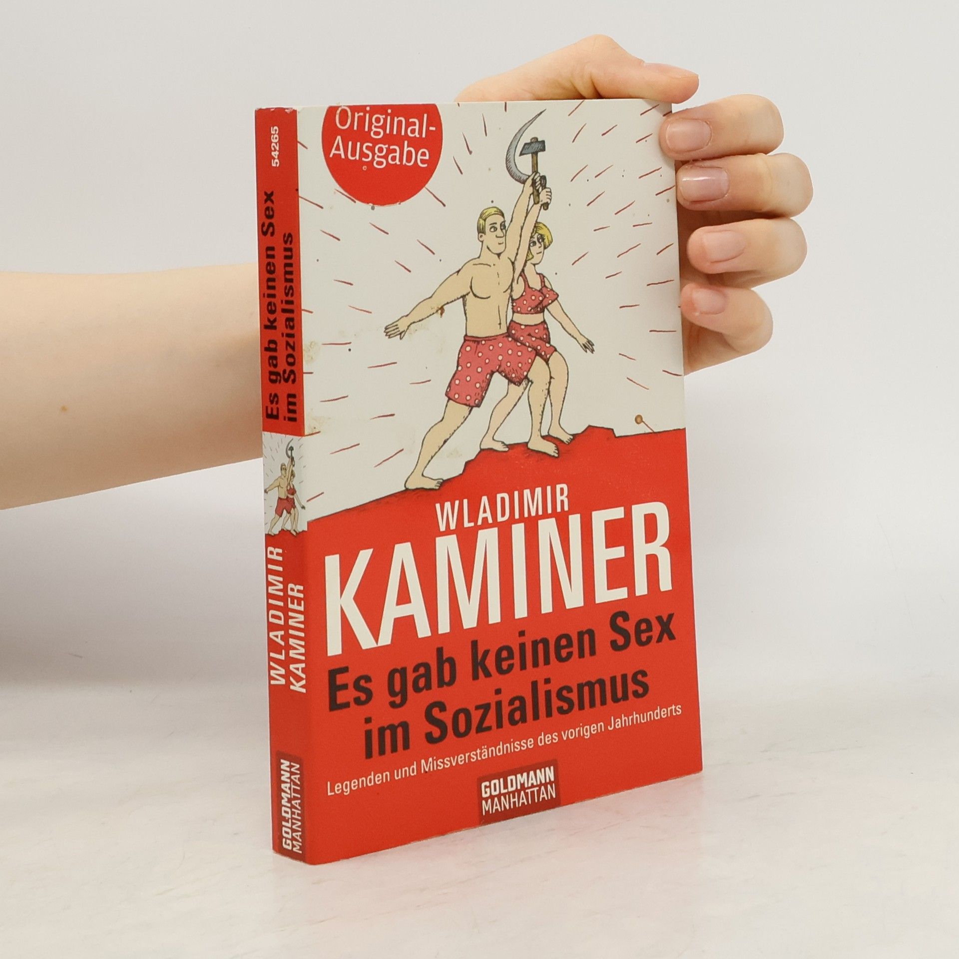 Wladimir Kaminer Es gab keinen Sex im Sozialismus