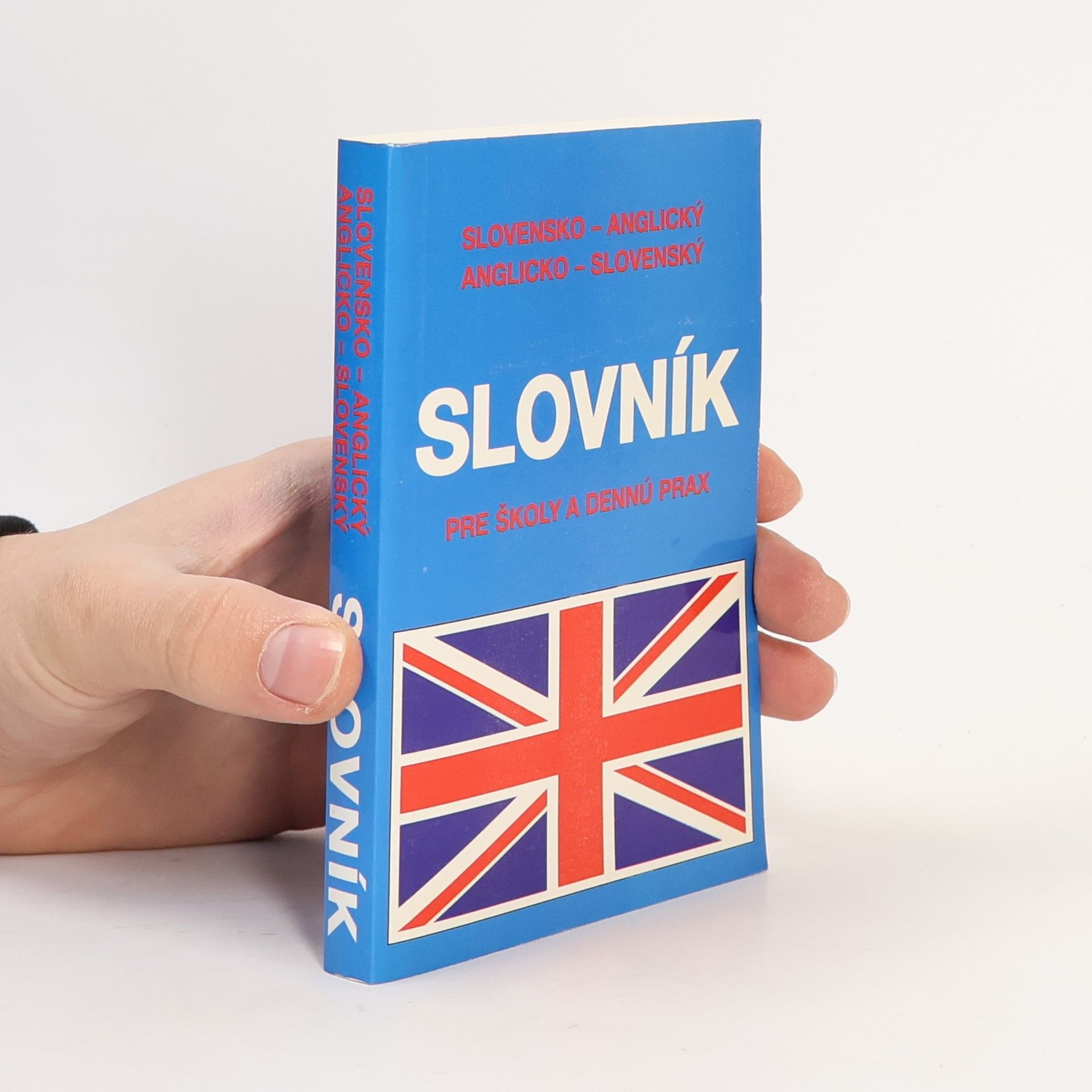 Emil Rusnák Slovensko-anglický. Anglicko-slovenský slovník pre školy a dennú prax