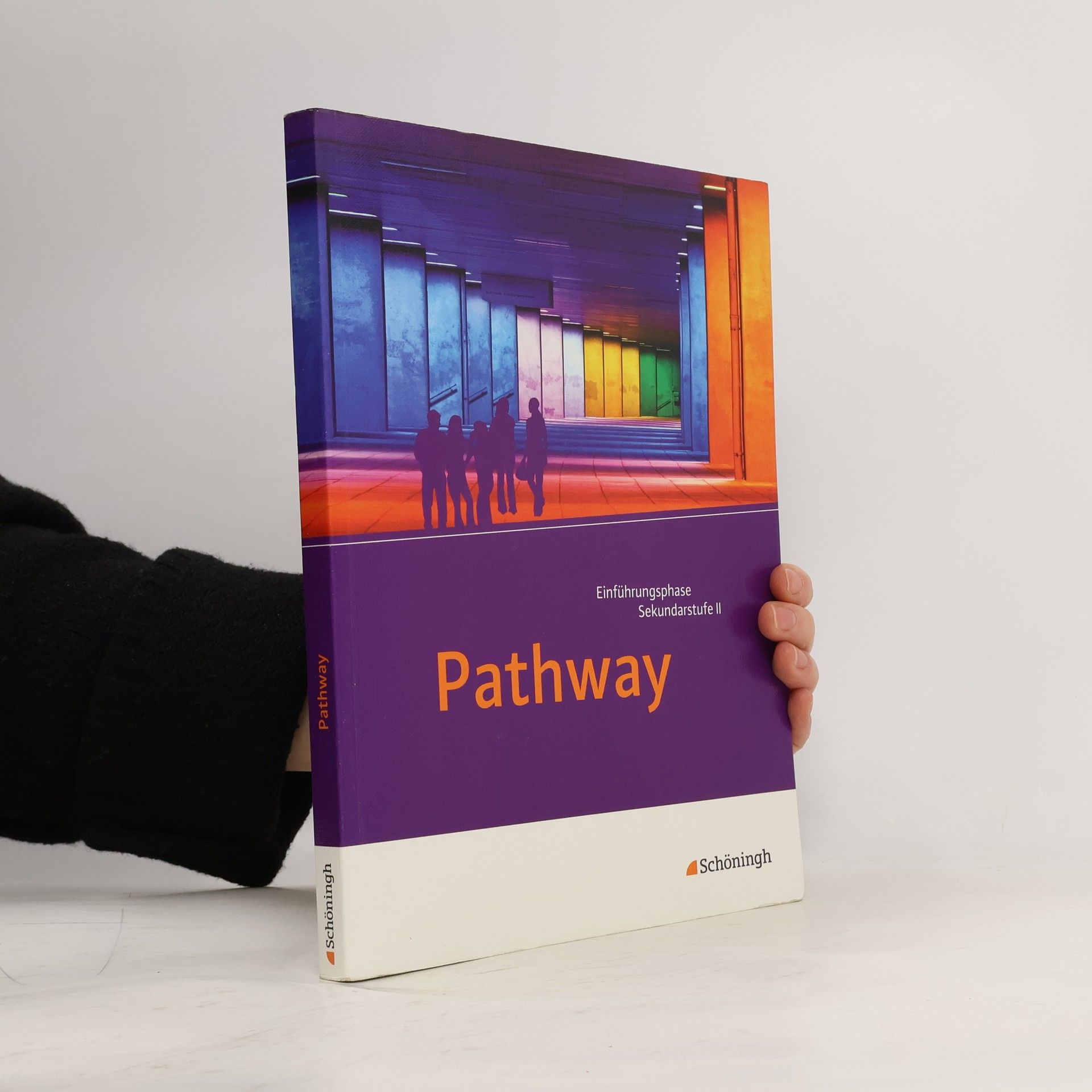 Autorenkollektiv Pathway. Einführungsphase Sekundarstufe II