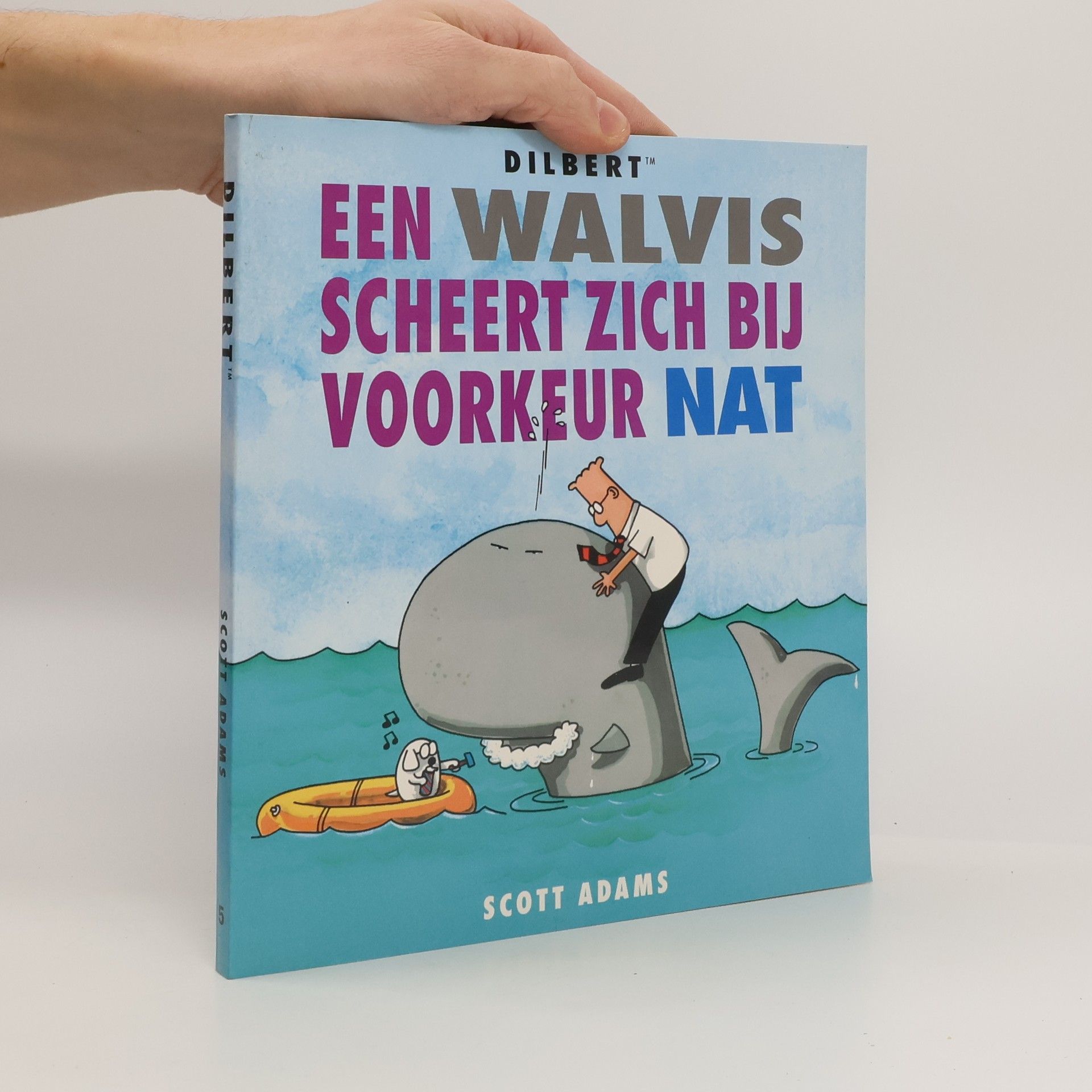 Scott Adams Een walvis scheert zich bij voorkeur nat