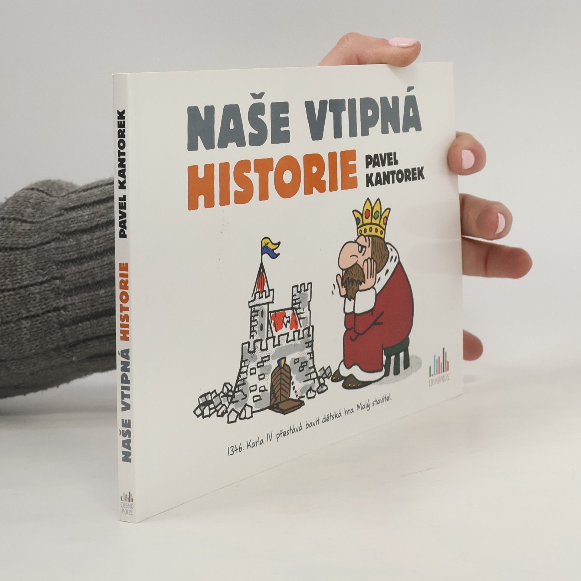 Pavel Kantorek Naše vtipná historie
