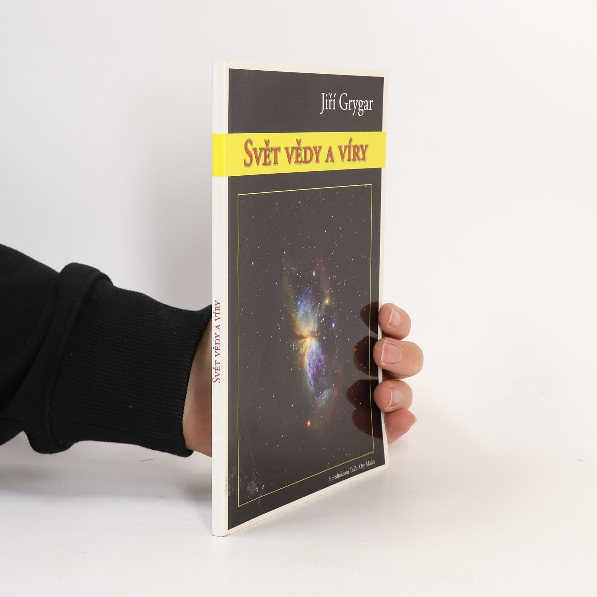 Jiří Grygar Svět vědy a víry