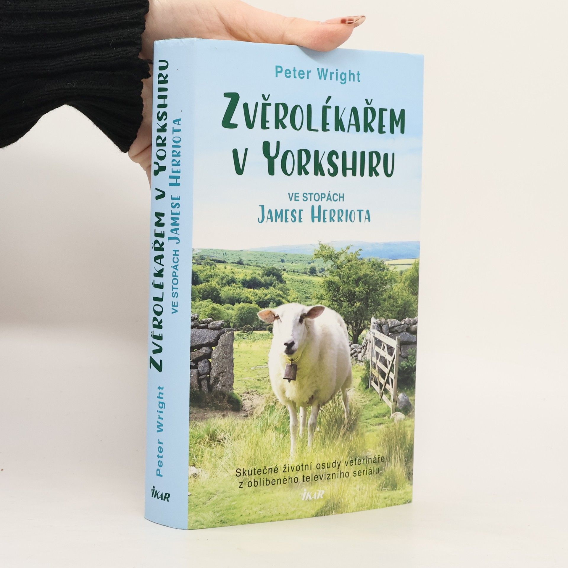 Peter Wright Zvěrolékařem v Yorkshiru – Ve stopách Jamese Herriota