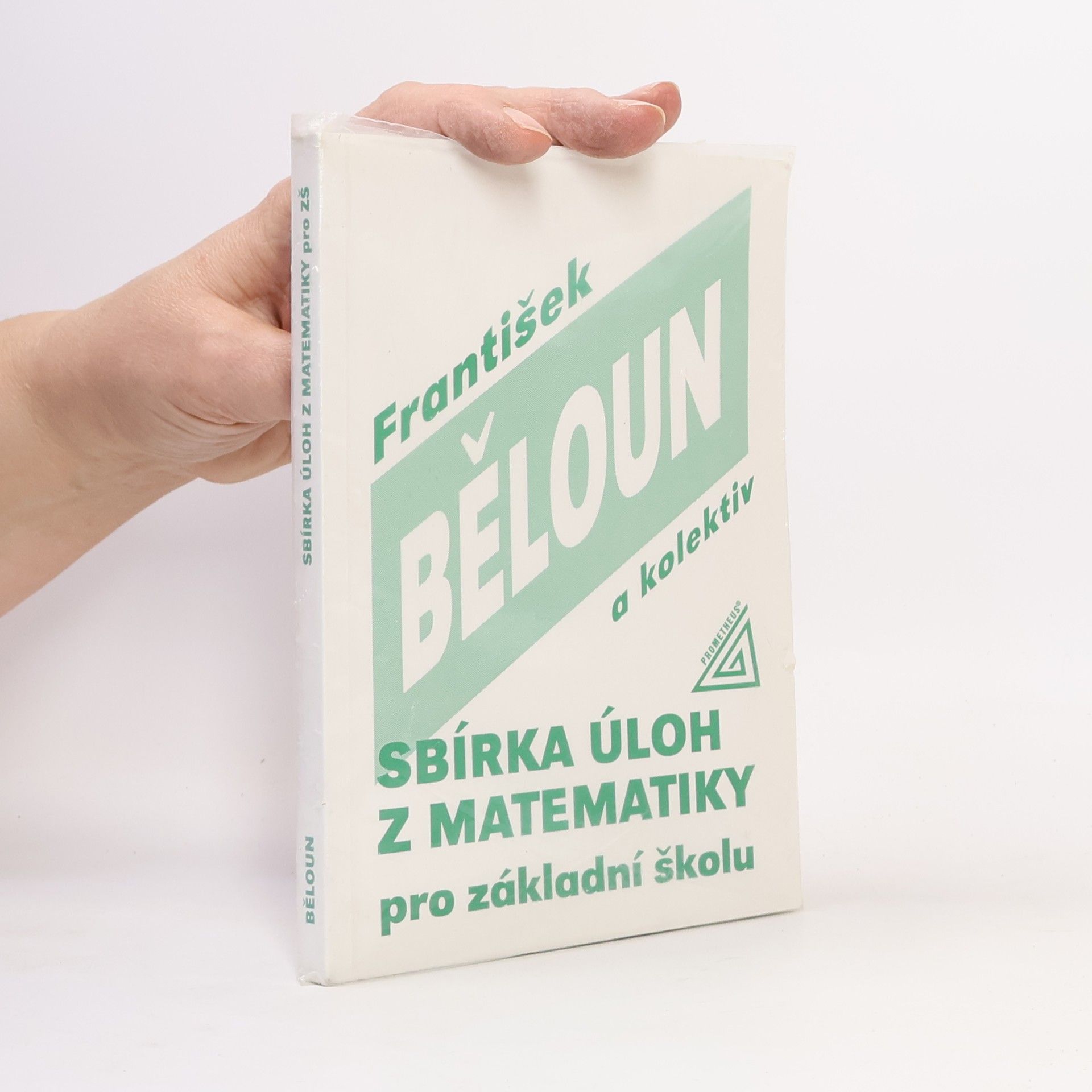 František Běloun Sbírka úloh z matematiky pro základní školu