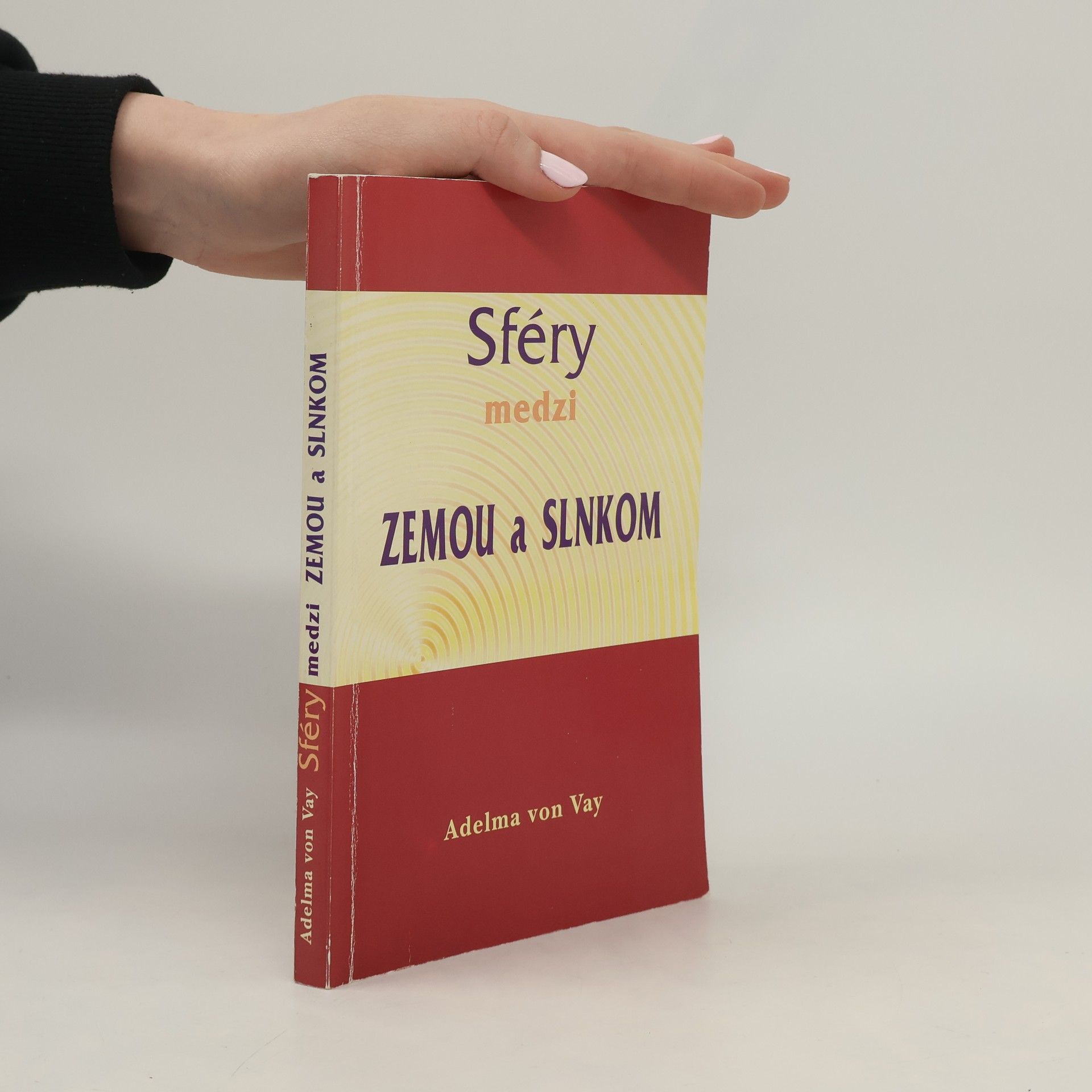 Adelma von Vay Sféry medzi zemou a slnkom