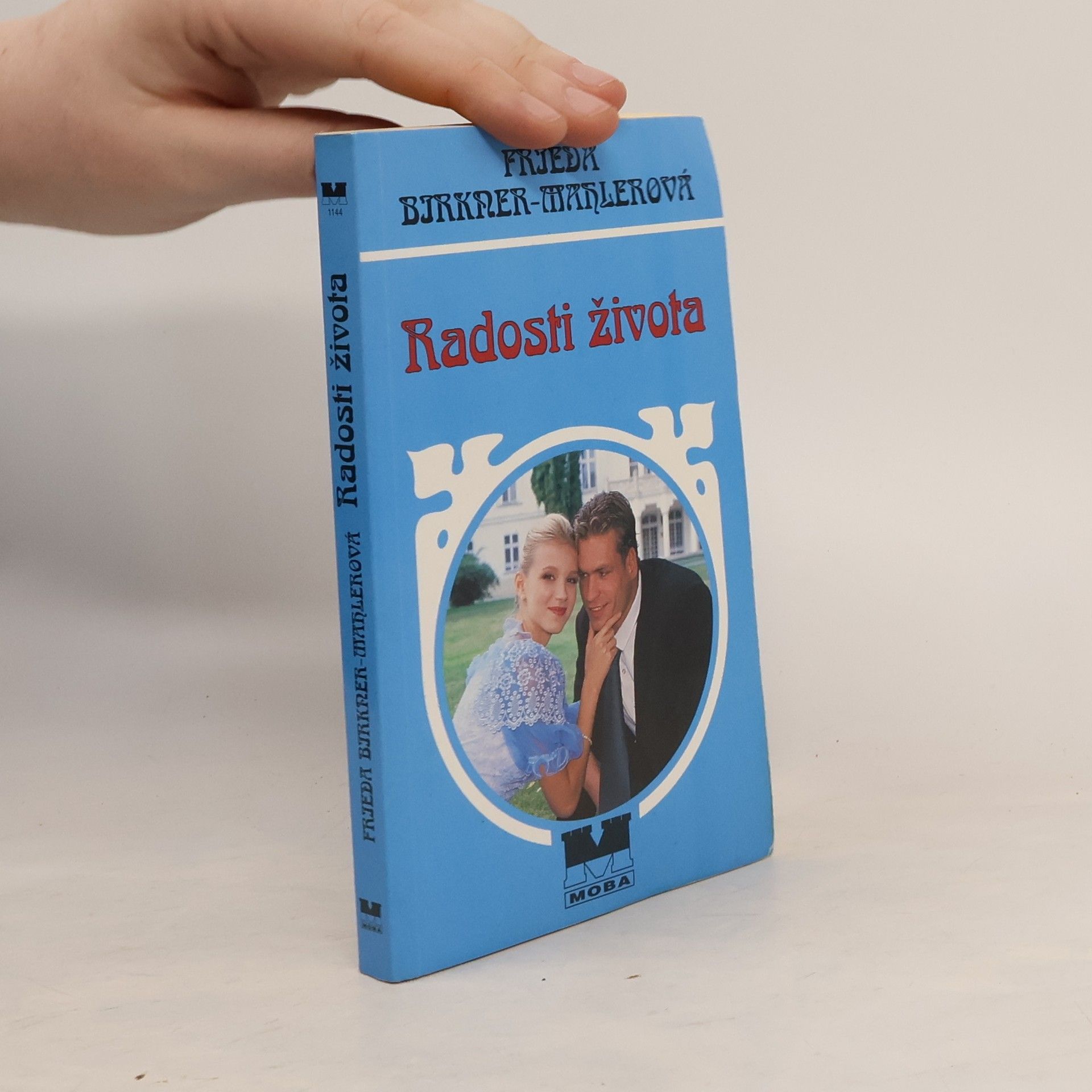 Friede Birkner Radosti života