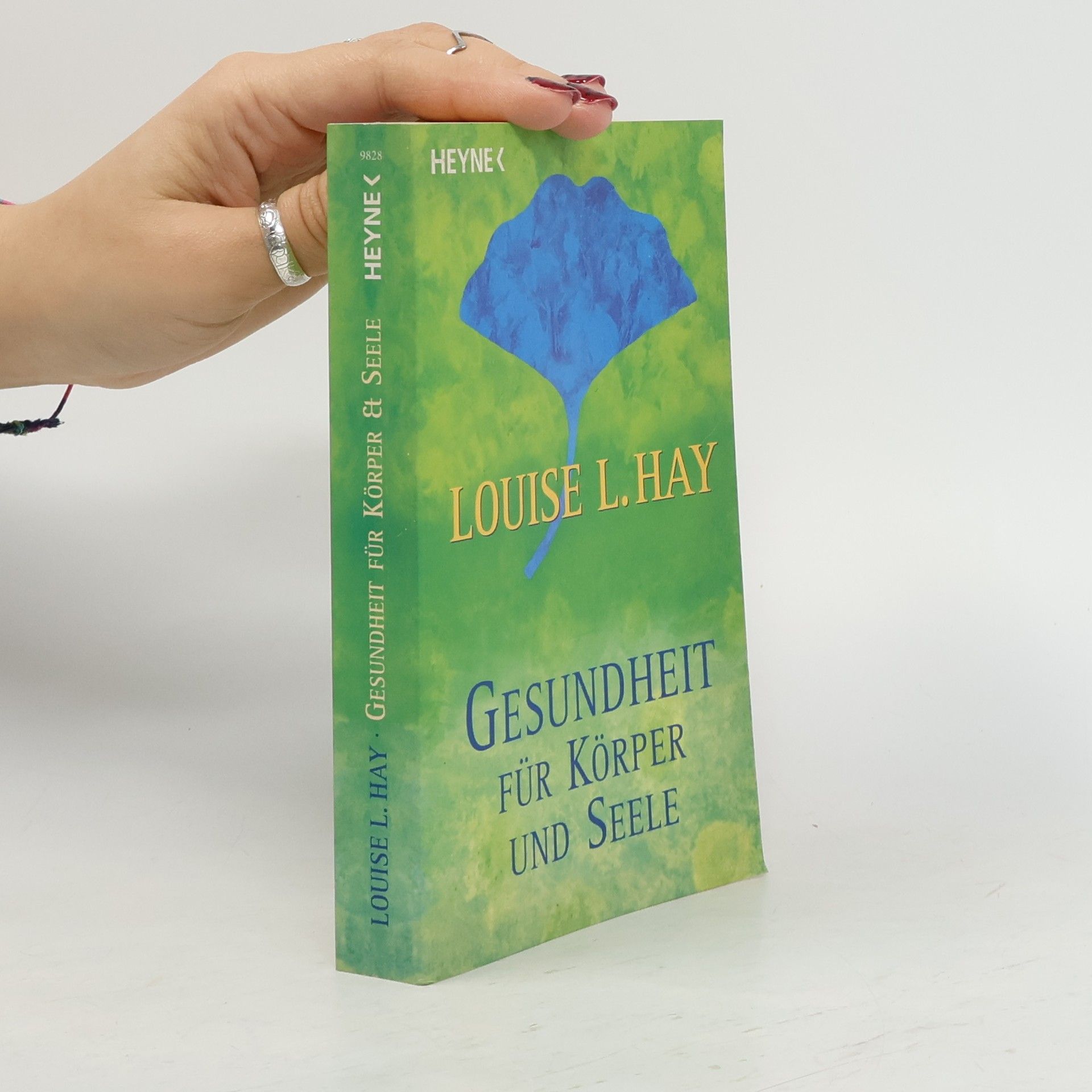 Louise Lynn Hay Gesundheit für Körper und Seele