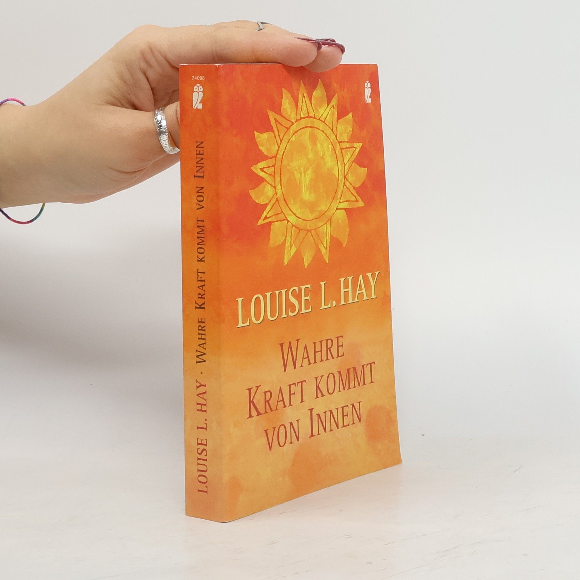 Louise Lynn Hay Wahre Kraft kommt von Innen