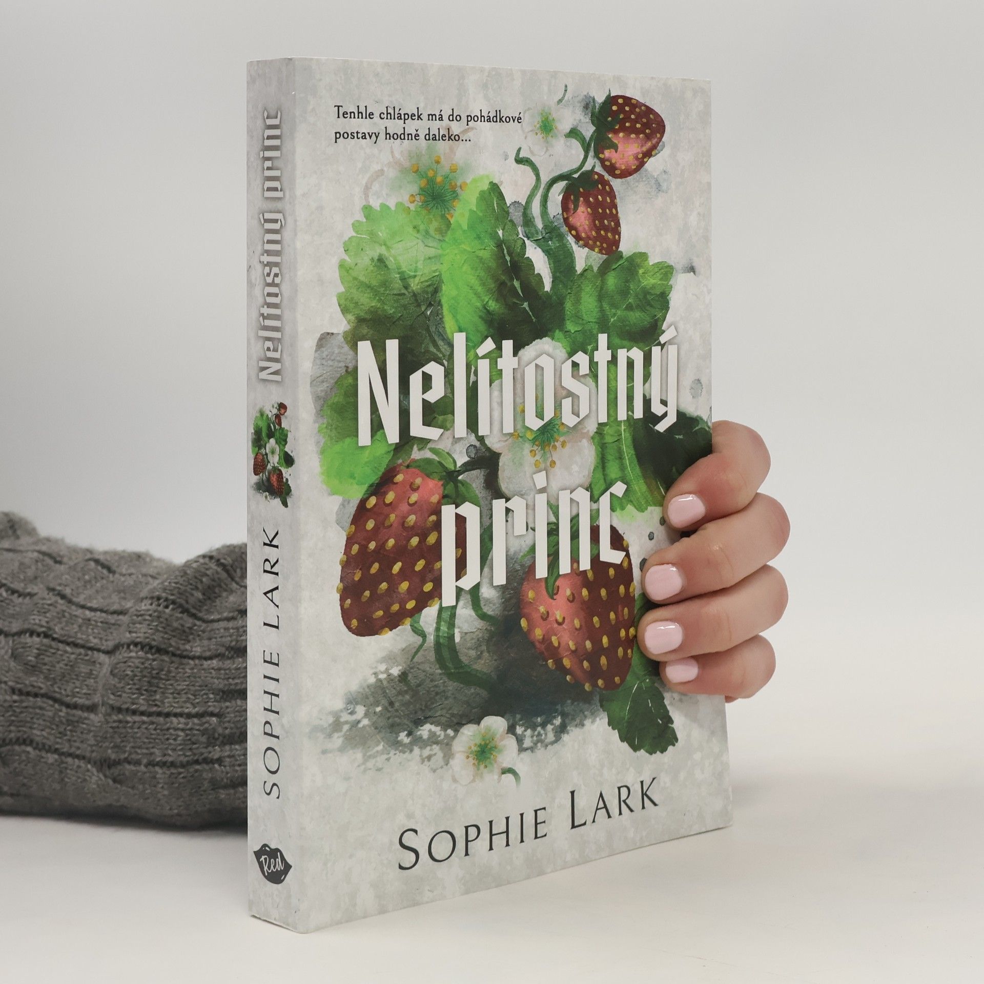 Sophie Lark Nelítostný princ