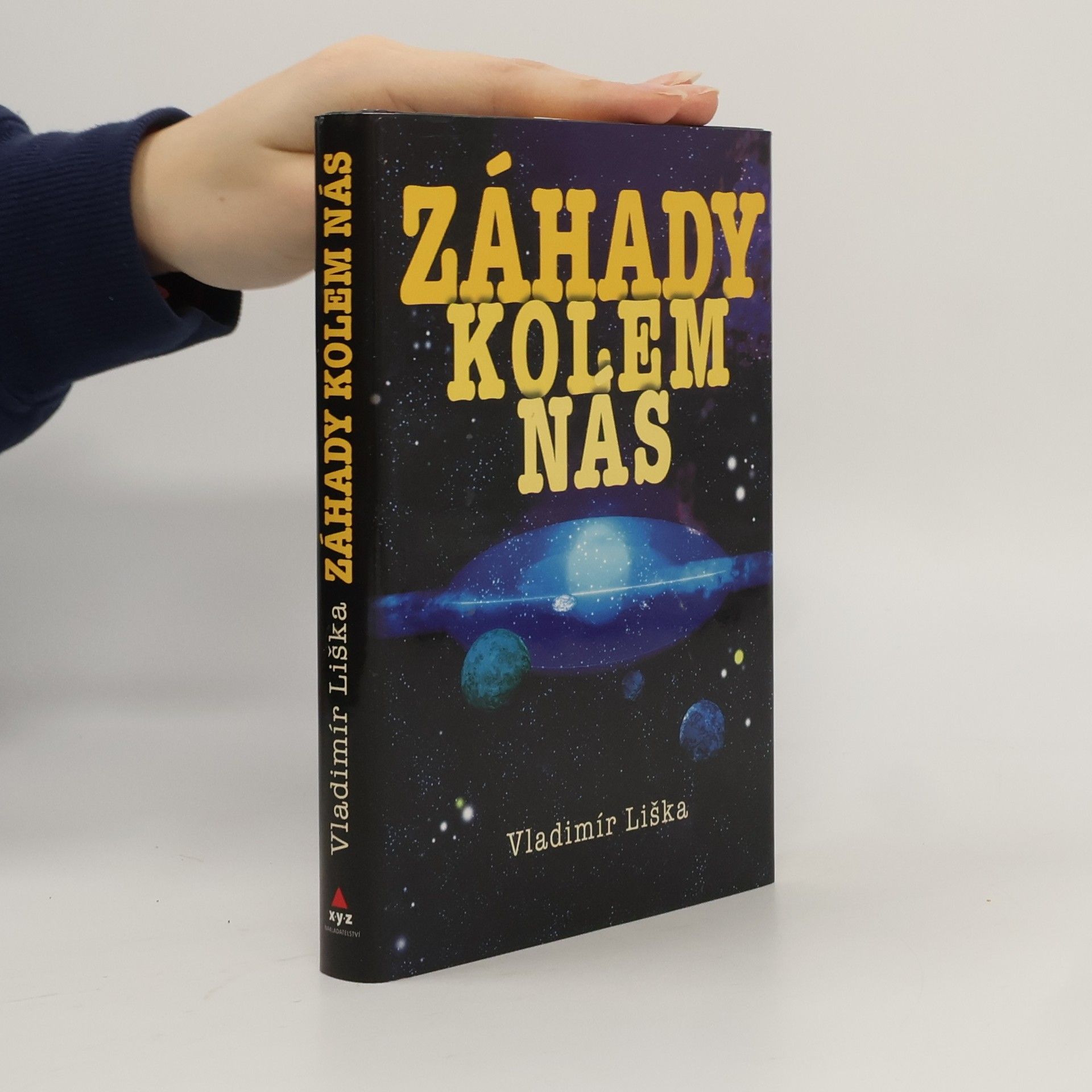 Vladimír Liška Záhady kolem nás