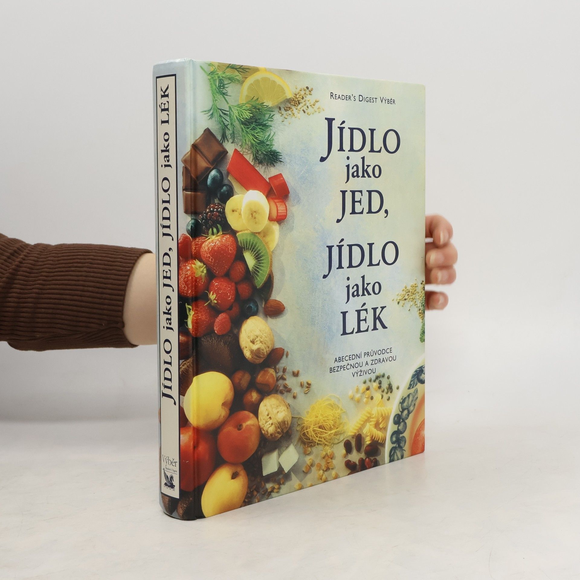 Alena Dvořáková Jídlo jako jed, jídlo jako lék