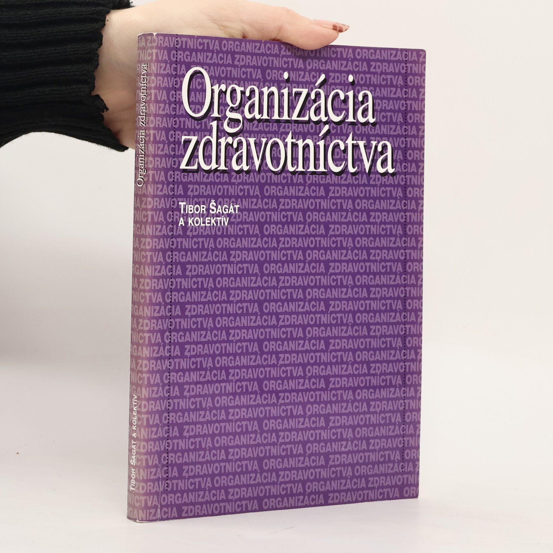 Tibor Šagát Organizácia zdravotníctva