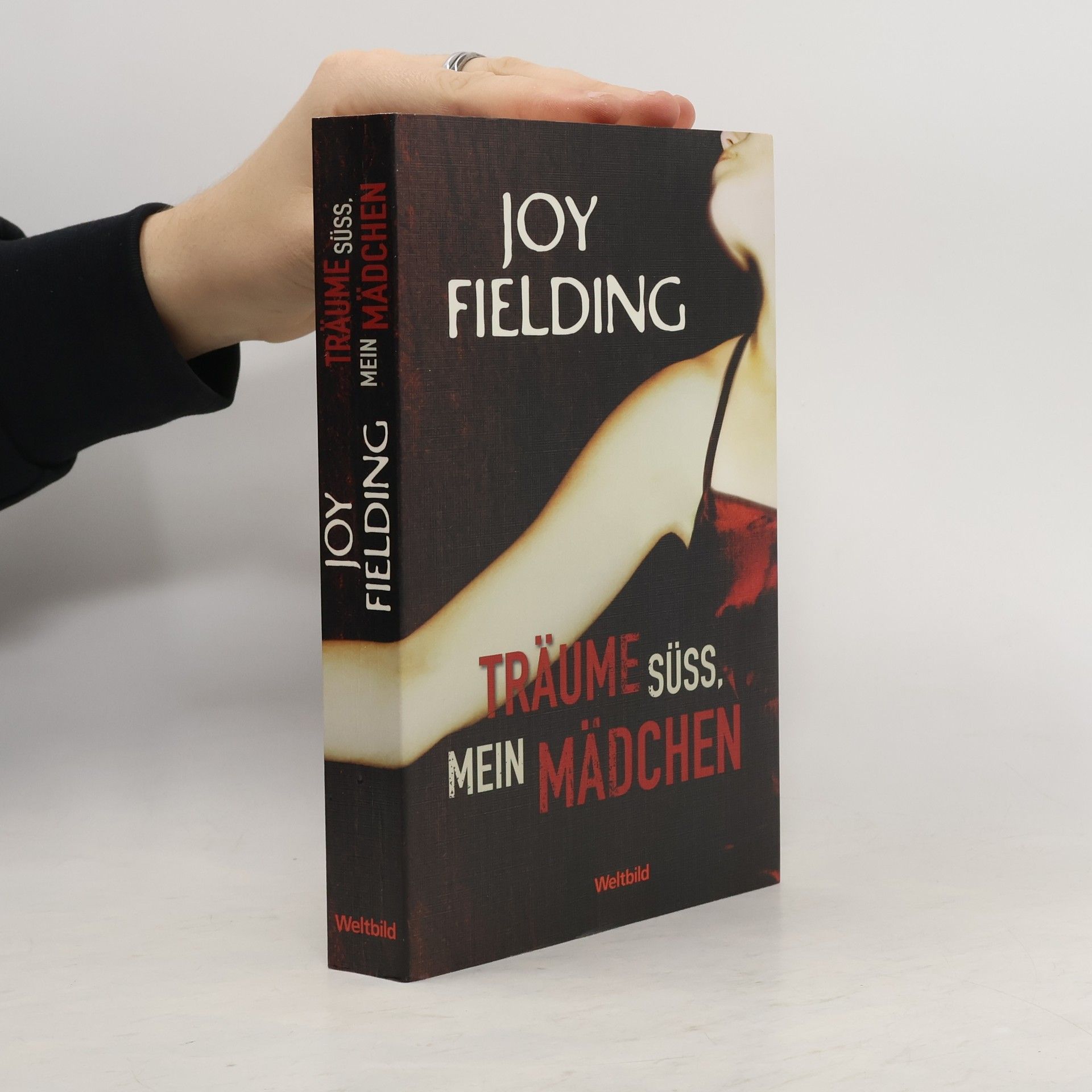 Joy Fielding Träume Süss, Mein Mädchen