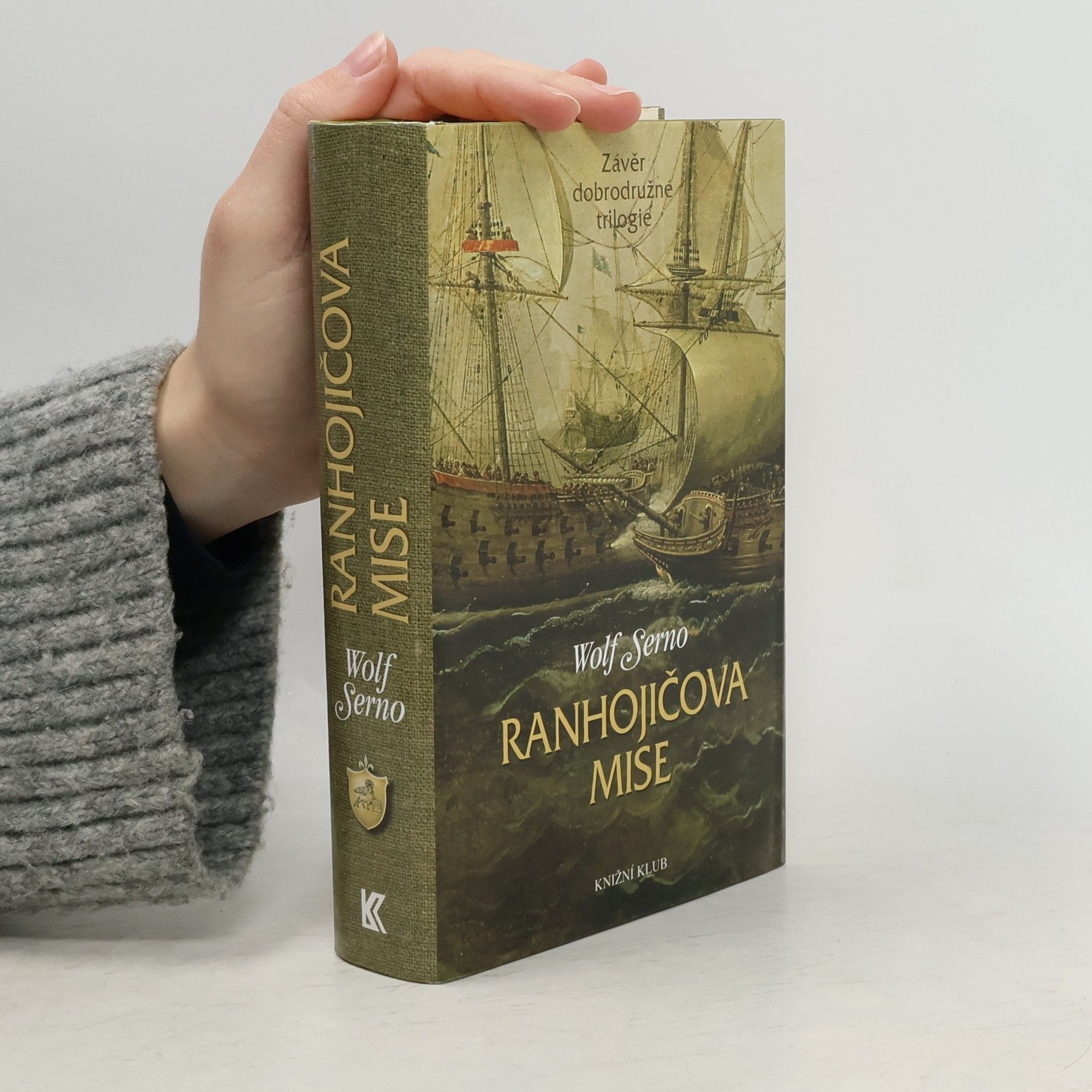 Wolf Serno Ranhojičova mise: Závěr dobrodružné trilogie