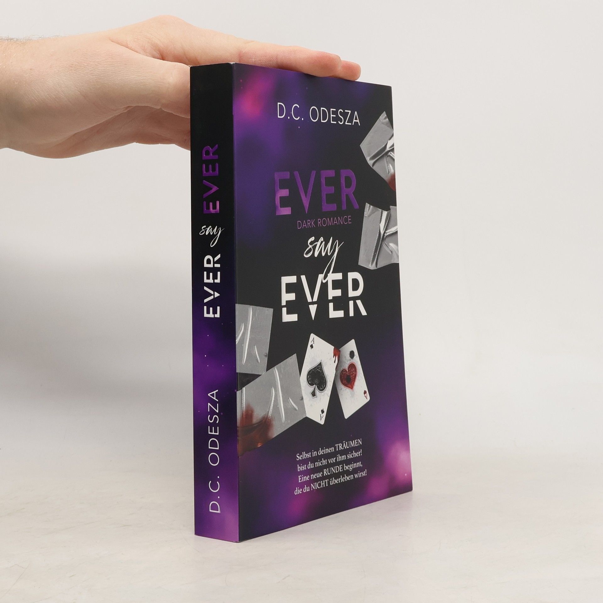 D. C. Odesza Ever Say Ever