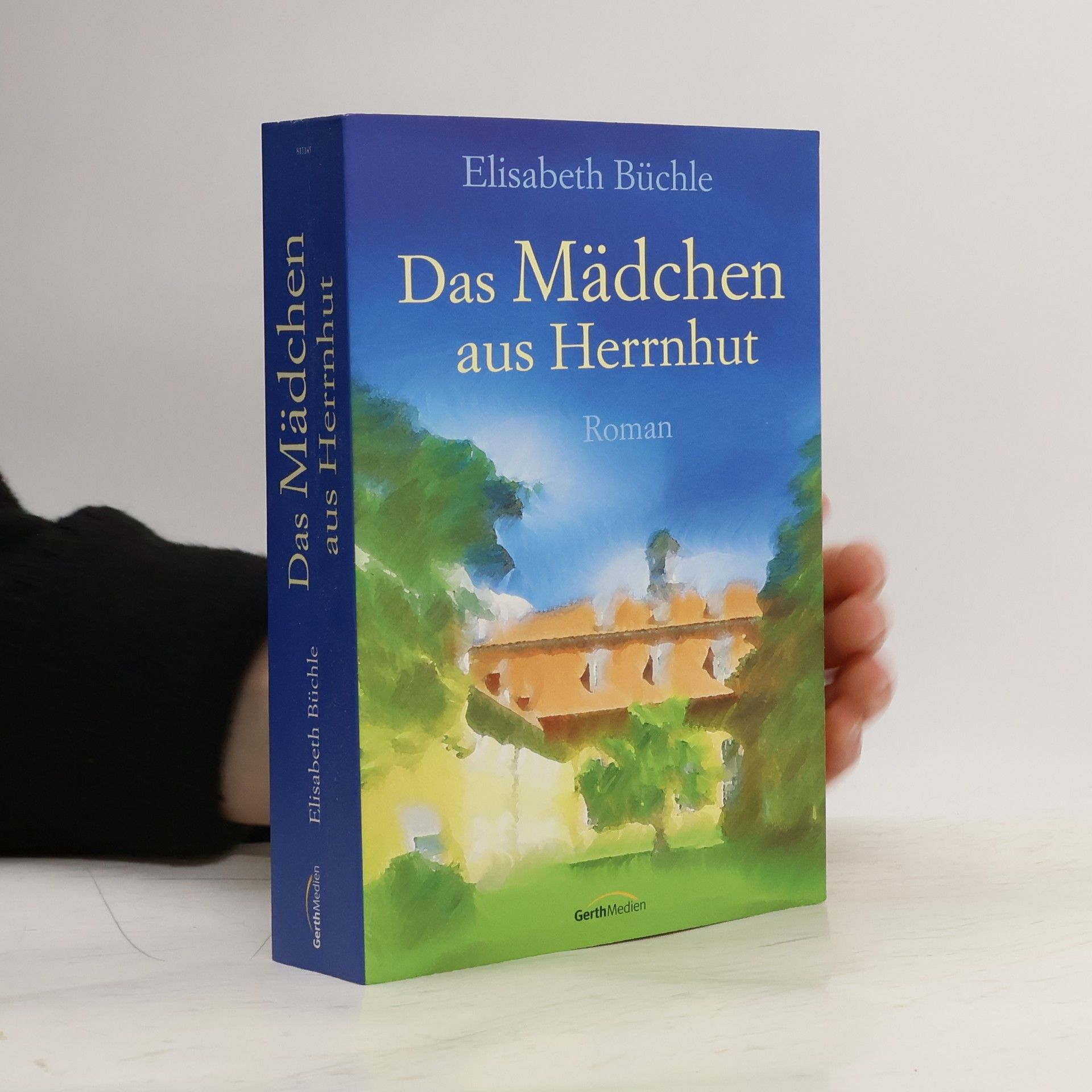 Elisabeth Büchle Das Mädchen aus Herrnhut