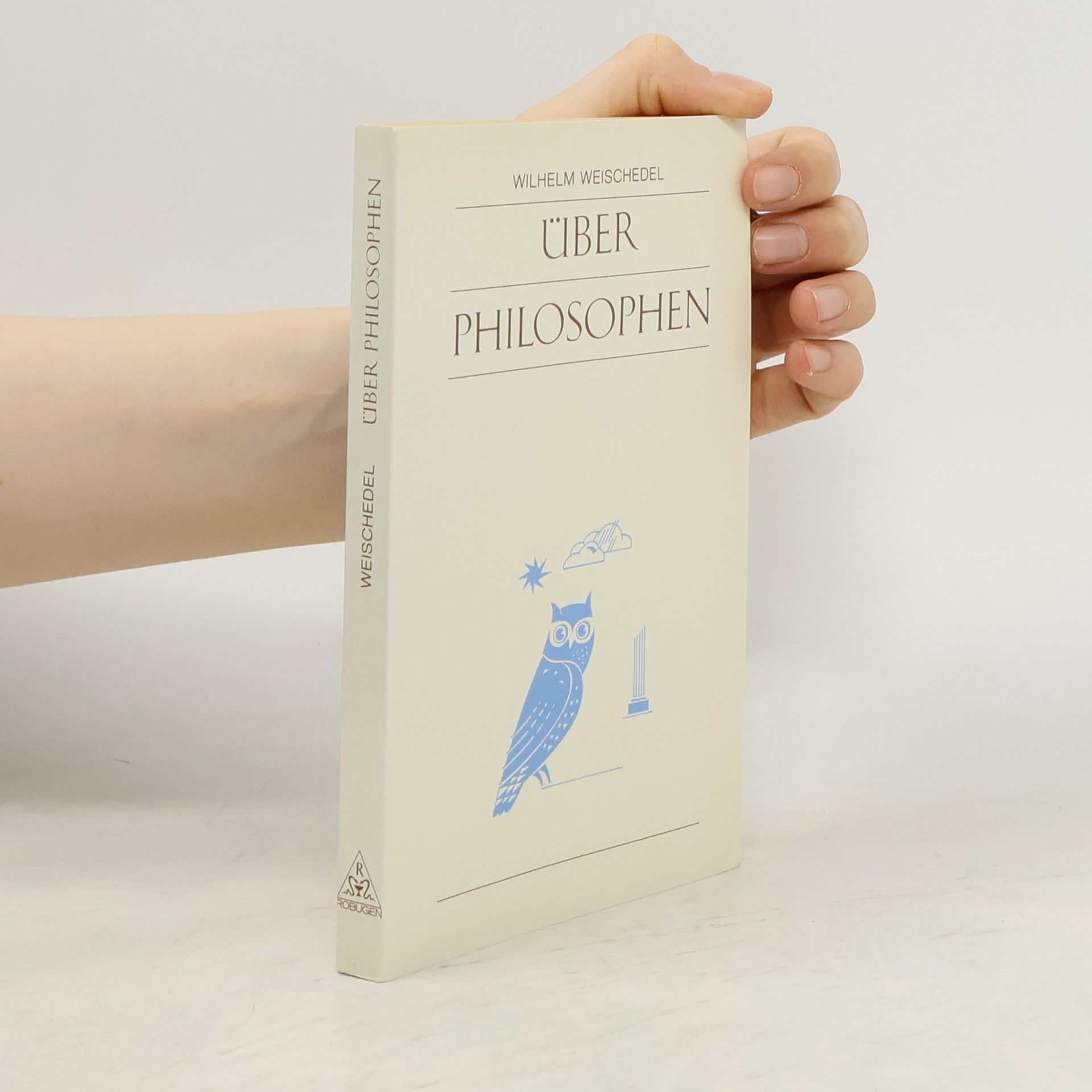 Weischedel Wilhelm Die philosophische Hintertreppe