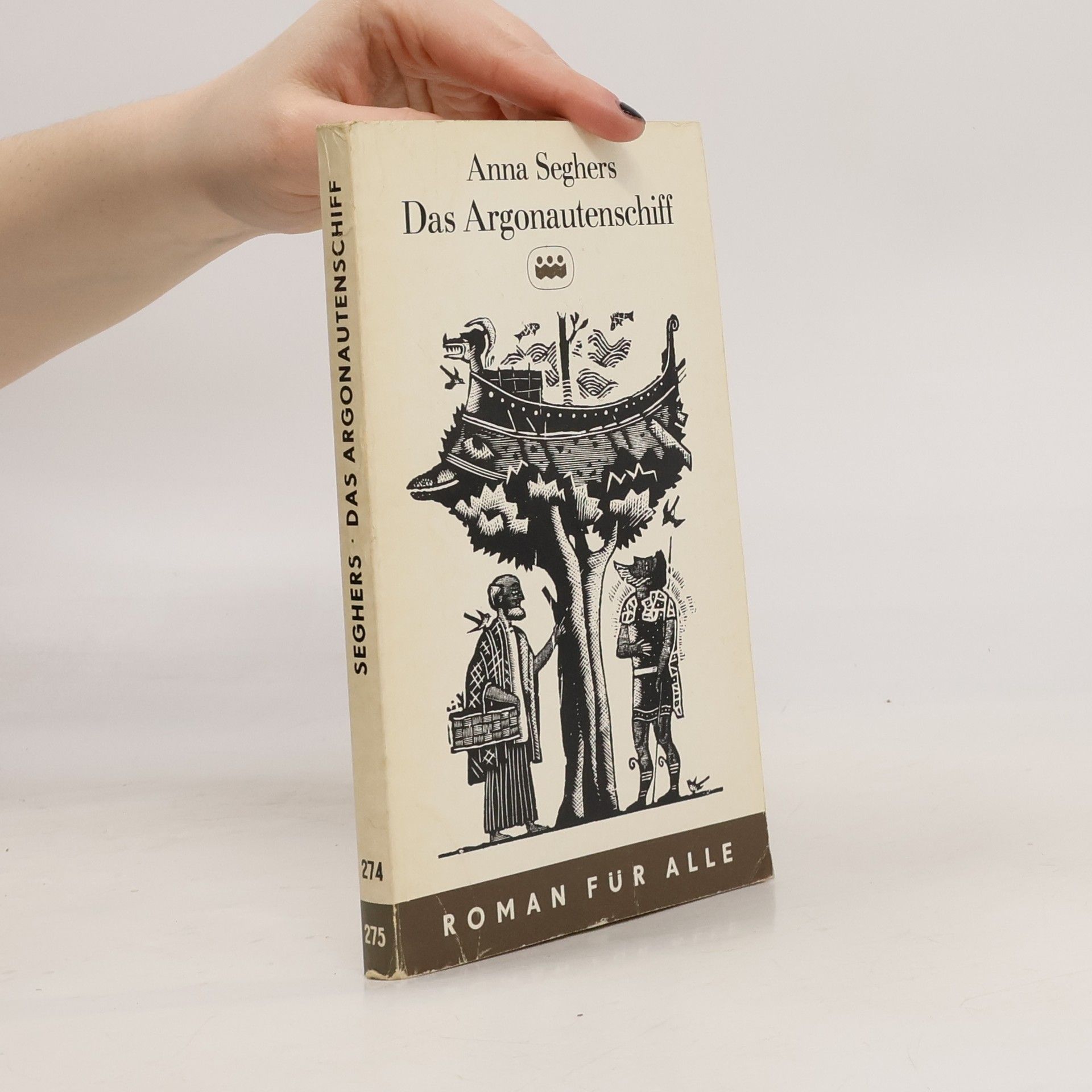 Anna Seghers Das Argonautenschiff