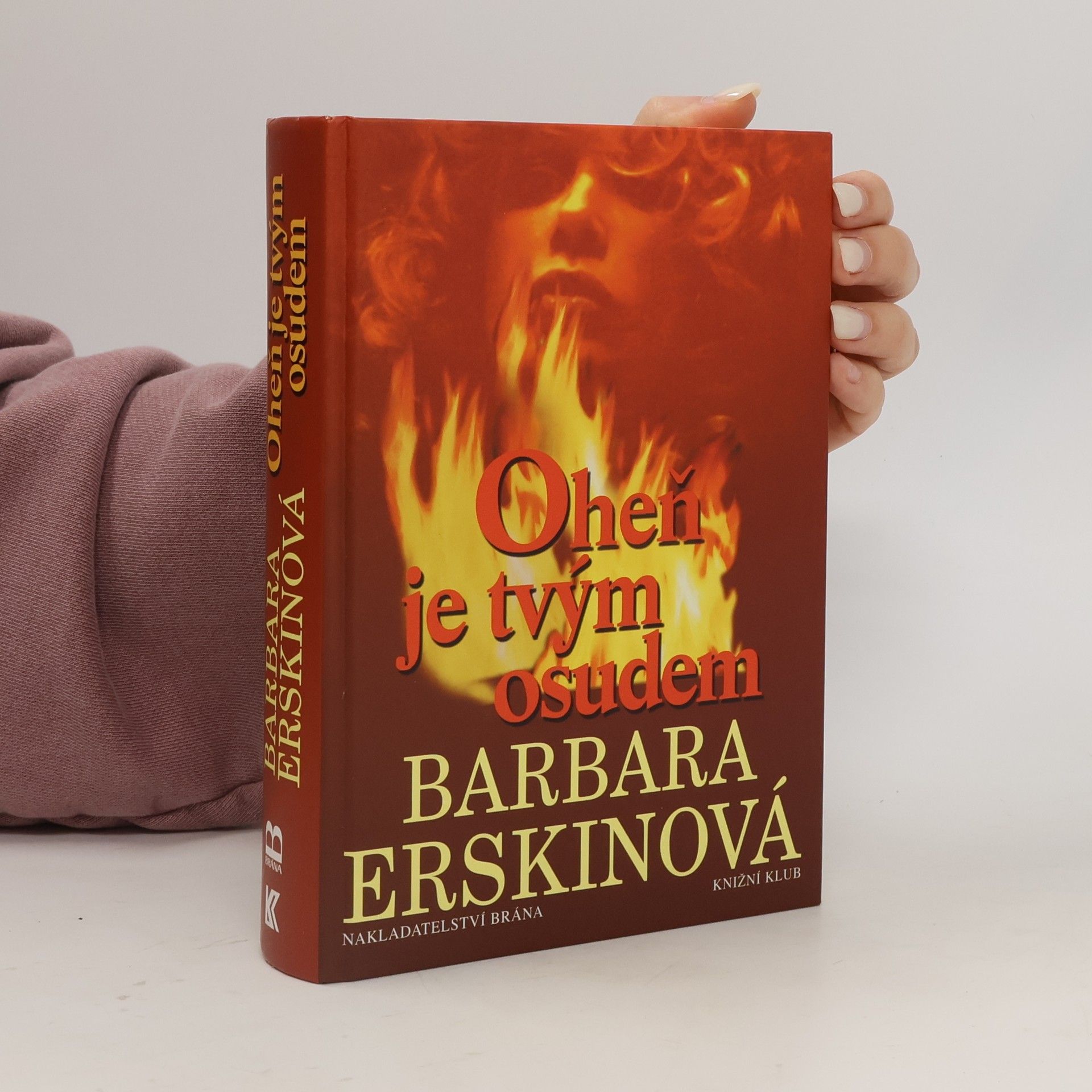 Barbara Erskine Oheň je tvým osudem