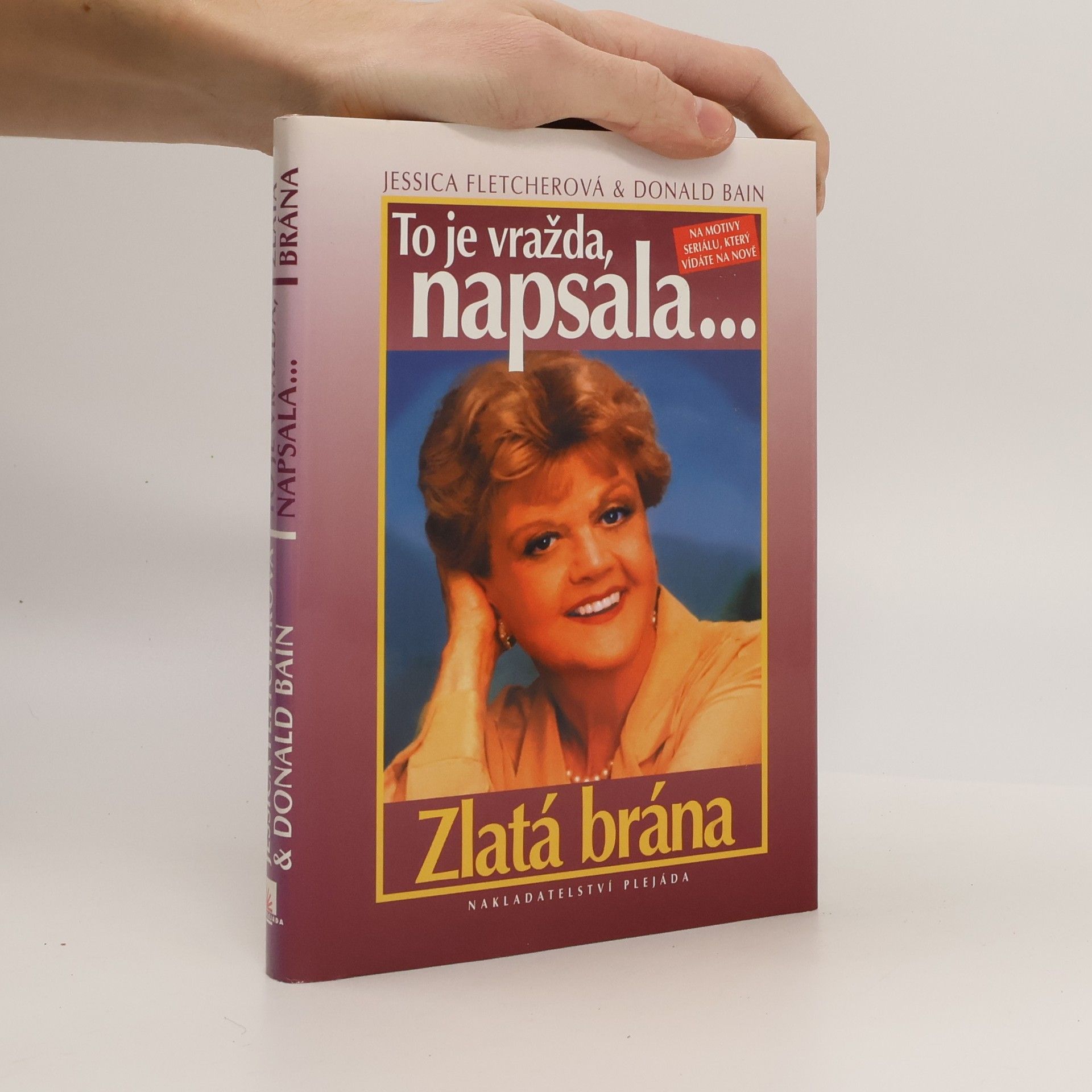 Donald Bain To je vražda, napsala... Zlatá brána