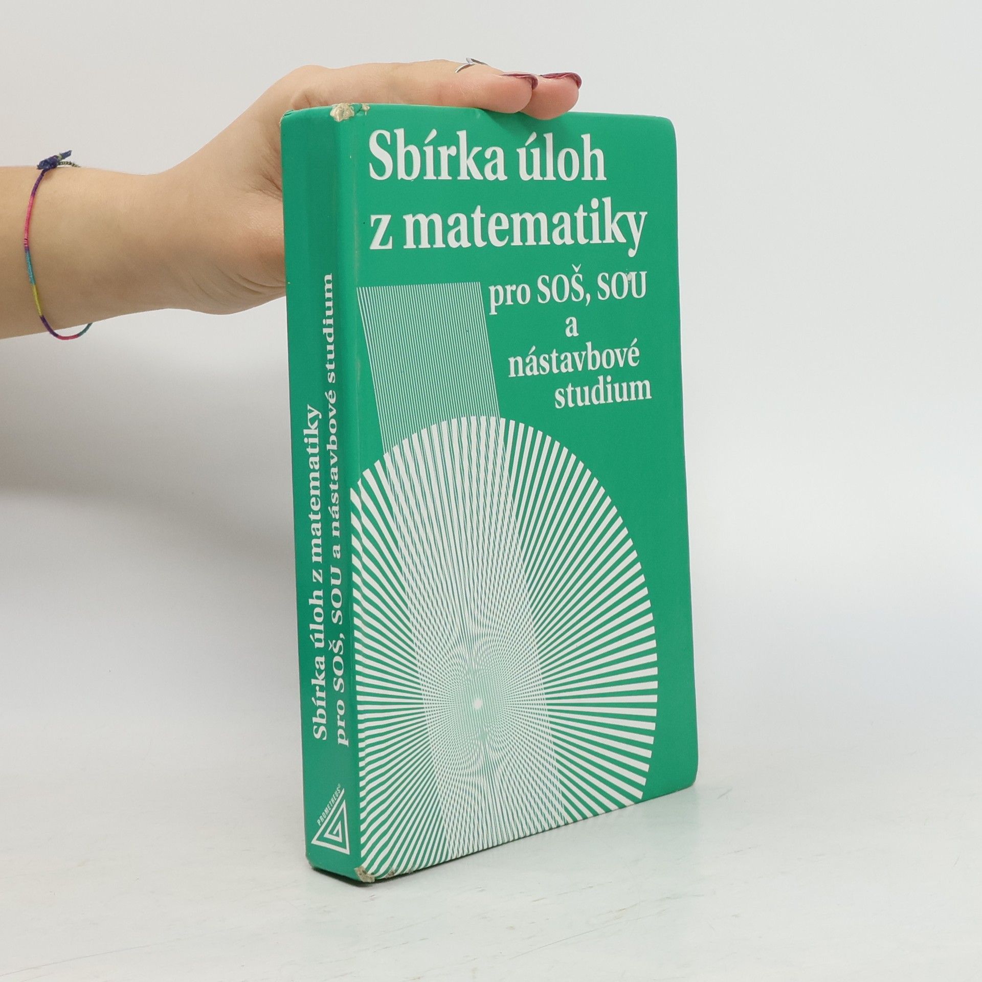 Milada Hudcová Sbírka úloh z matematiky pro SOŠ, SOU a nástavbové studium